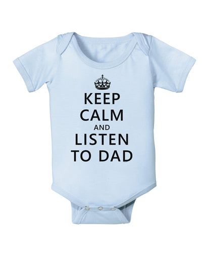 Keep Calm and Listen to Dad Baby Bodysuit One Piece-Baby Romper-TooLoud-Light-Blue-06-Months-Davson Sales