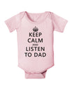 Keep Calm and Listen to Dad Baby Bodysuit One Piece-Baby Romper-TooLoud-Light-Pink-06-Months-Davson Sales