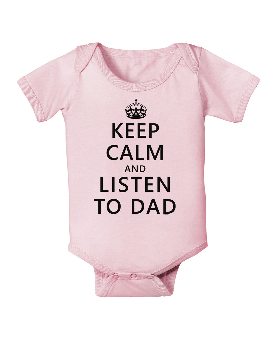 Keep Calm and Listen to Dad Baby Bodysuit One Piece-Baby Romper-TooLoud-White-06-Months-Davson Sales