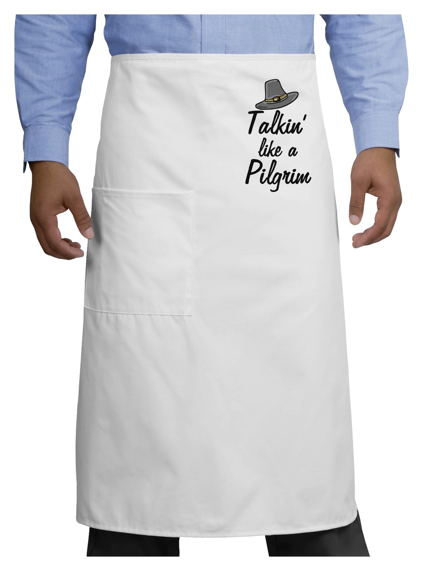 Talkin Like a Pilgrim Adult Bistro Apron-Bistro Apron-TooLoud-White-One-Size-Adult-Davson Sales