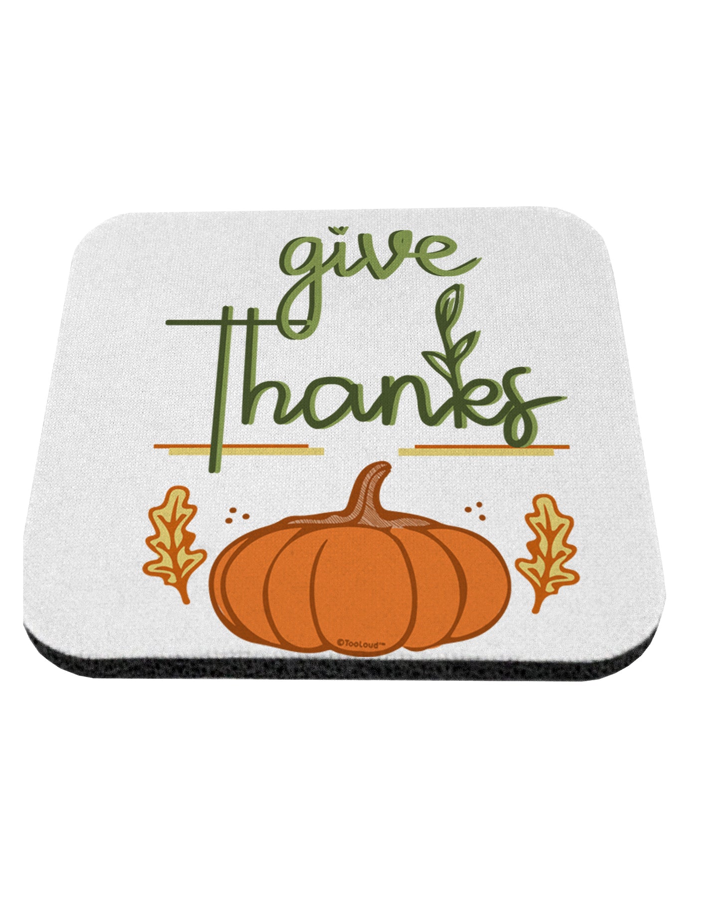 TooLoud Give Thanks Coaster-Coasters-TooLoud-1 Piece-Davson Sales