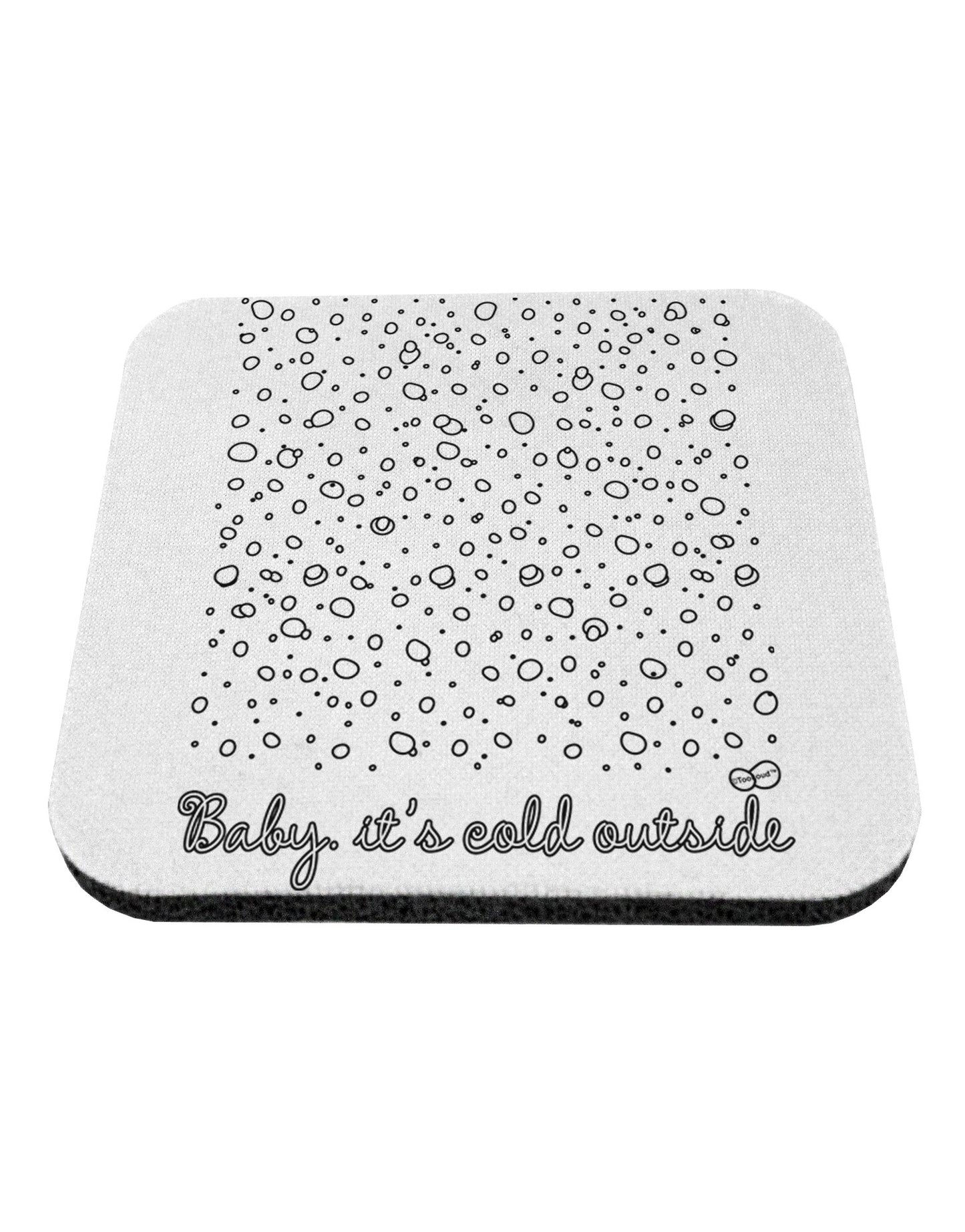 Baby It's Cold Outside Falling Snowflakes - Christmas Coaster-Coasters-TooLoud-White-Davson Sales