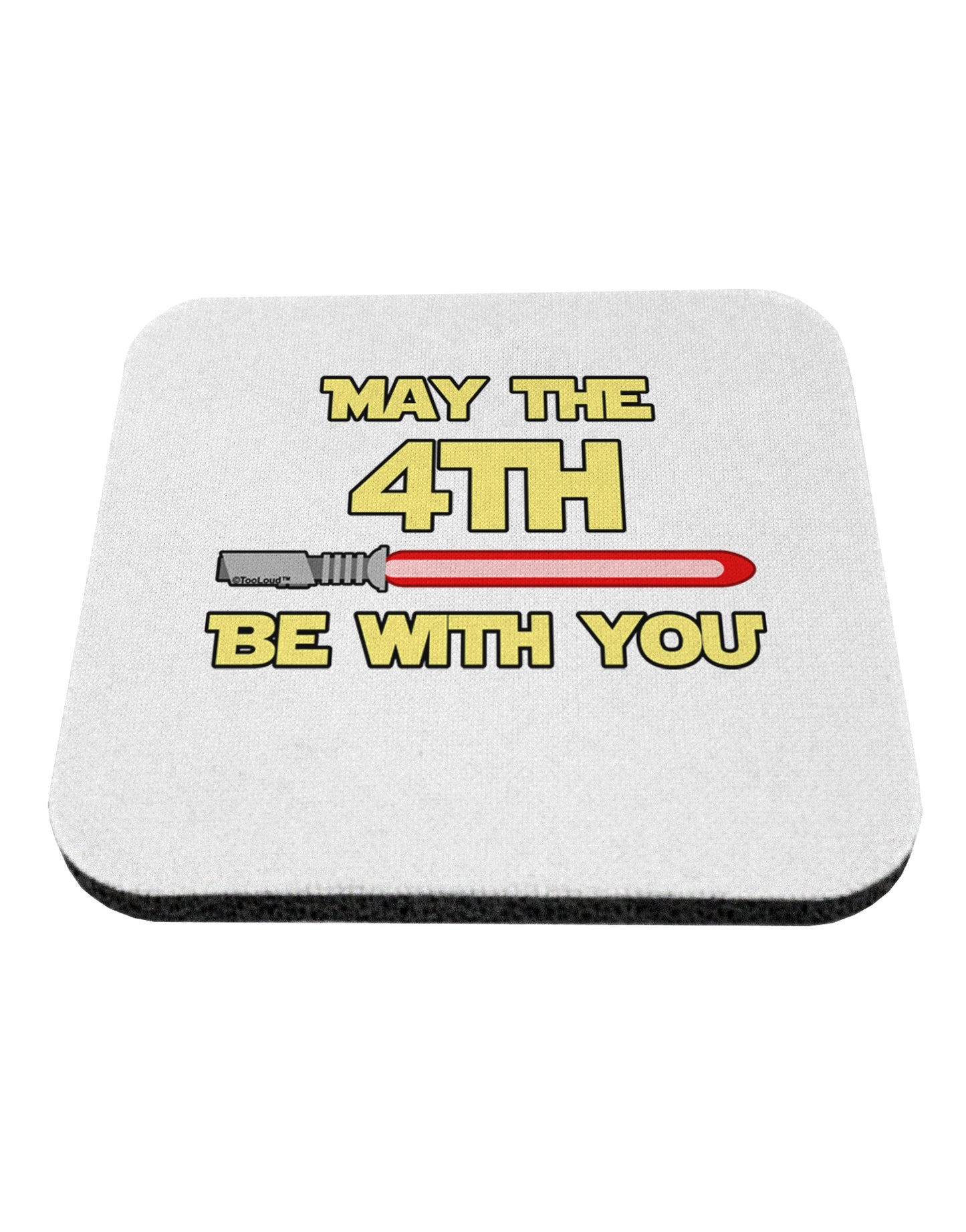 4th Be With You Beam Sword Coaster by TooLoud-Coasters-TooLoud-1-Davson Sales