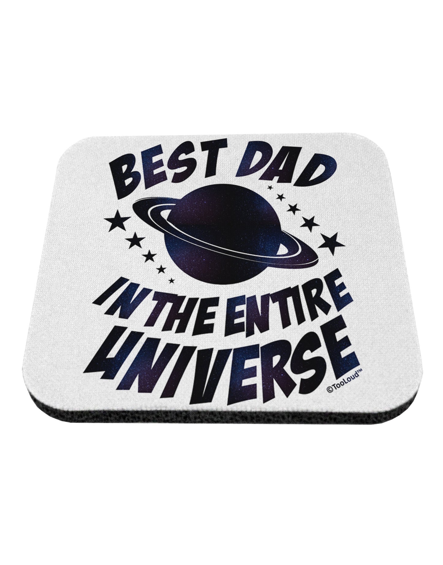 Best Dad in the Entire Universe - Galaxy Print Coaster-Coasters-TooLoud-White-Davson Sales