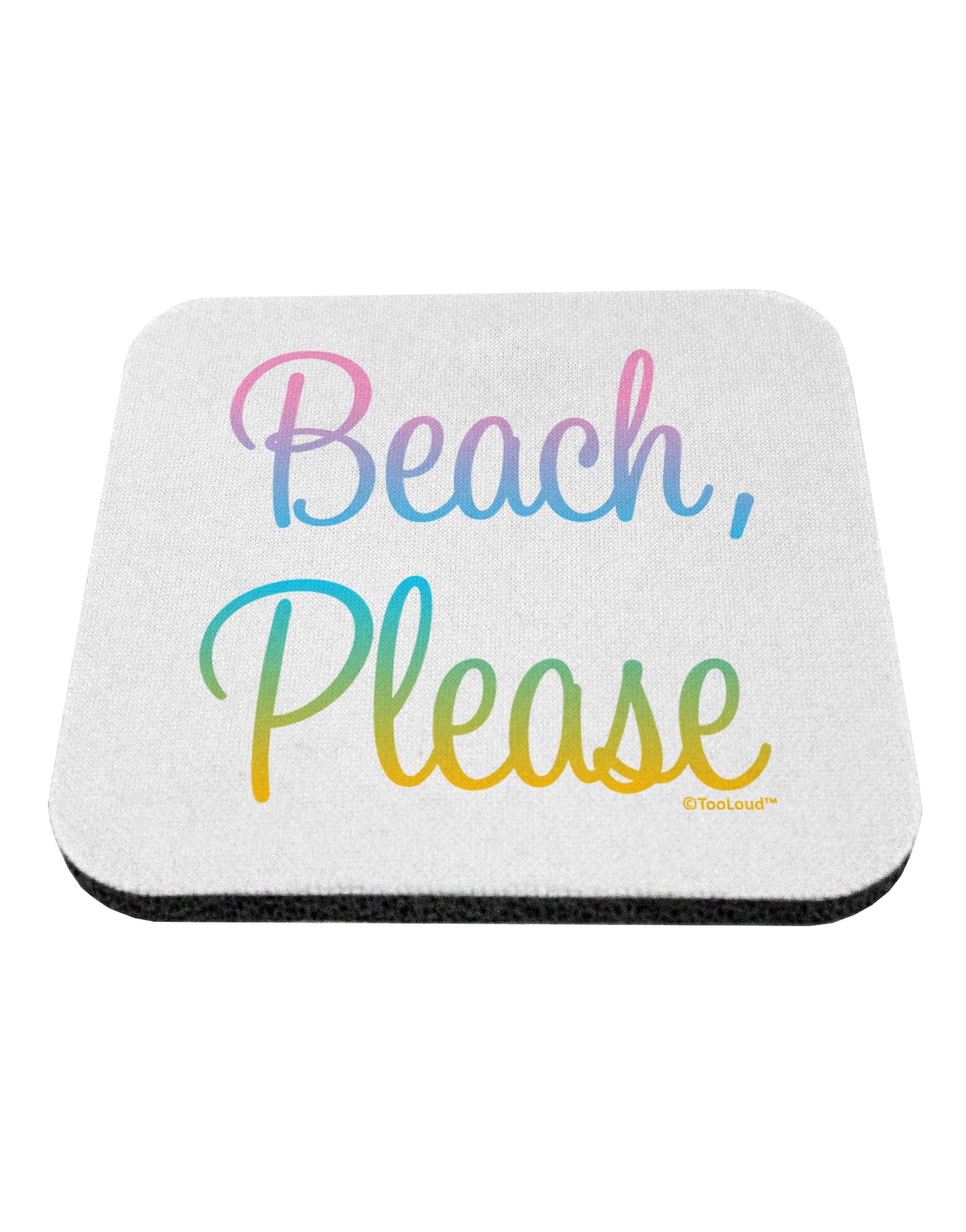 Beach Please - Summer Colors Coaster-Coasters-TooLoud-White-Davson Sales