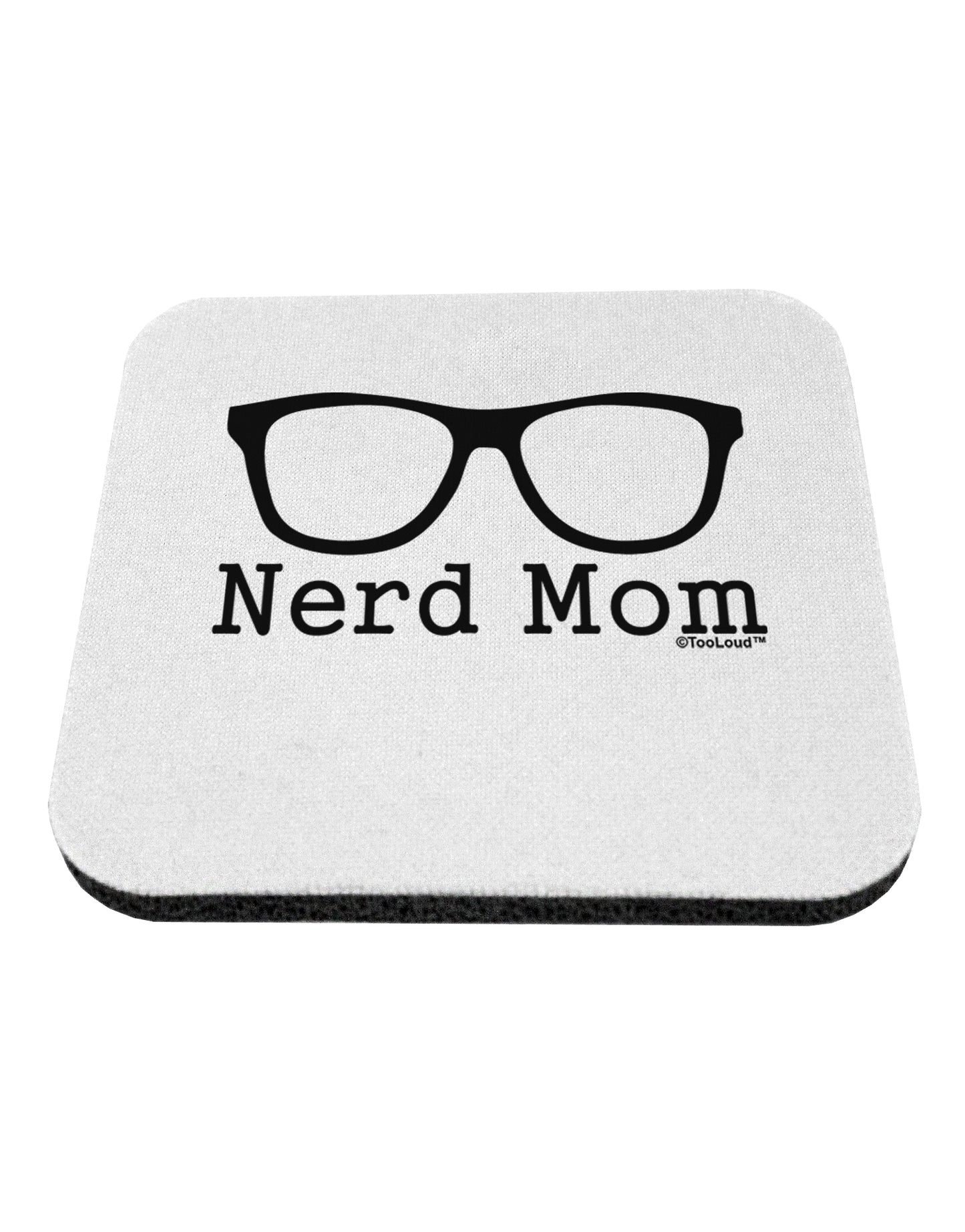 Nerd Mom - Glasses Coaster by TooLoud-Coasters-TooLoud-White-Davson Sales
