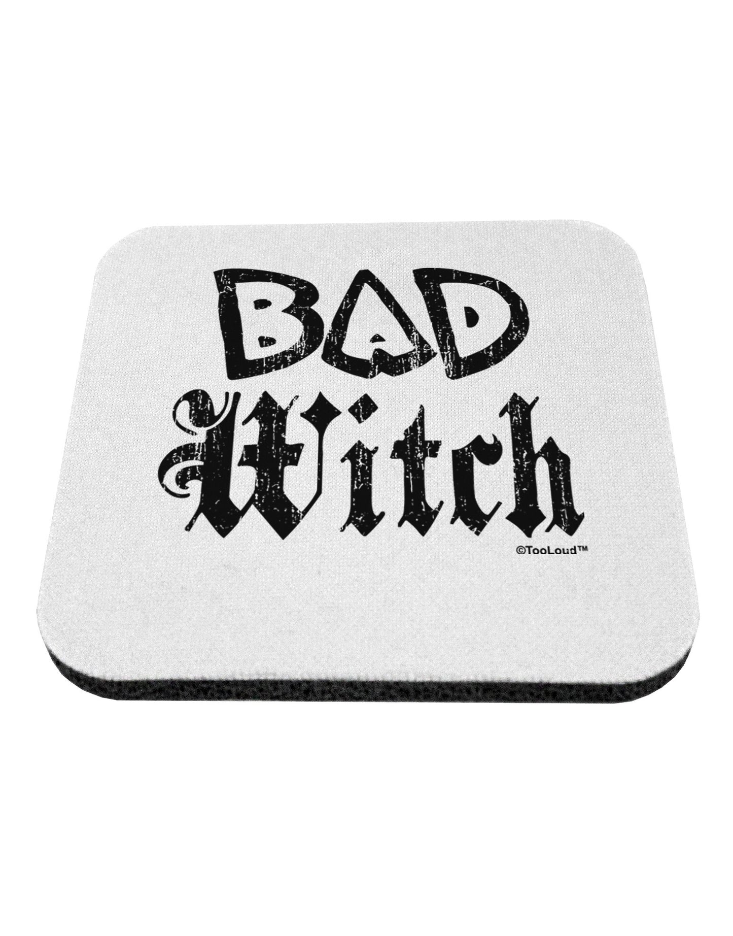 Bad Witch Distressed Coaster-Coasters-TooLoud-White-Davson Sales