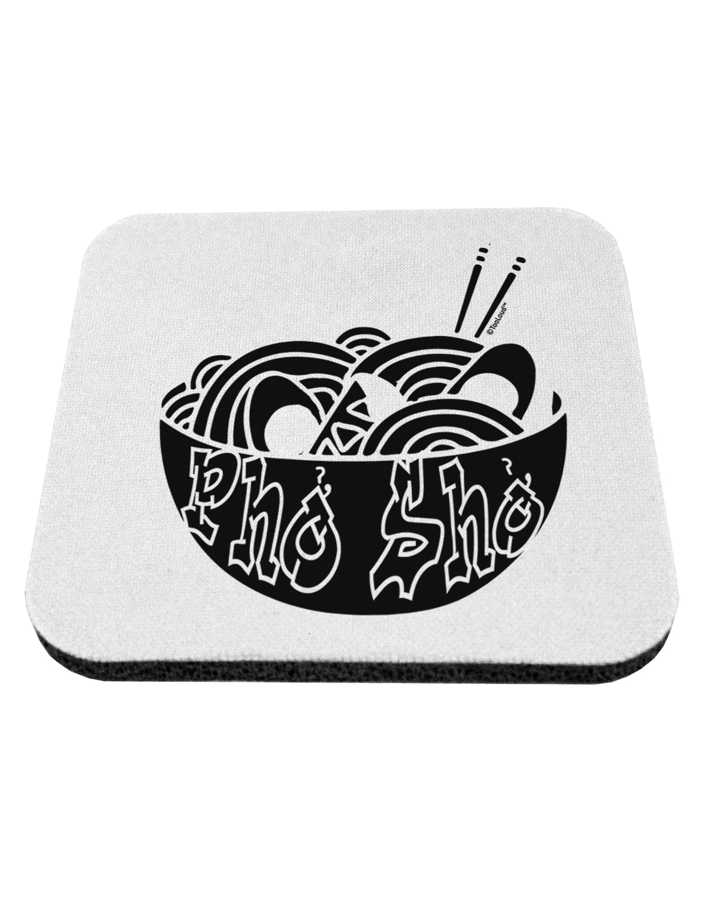 TooLoud Pho Sho Coaster-Coasters-TooLoud-1 Piece-Davson Sales