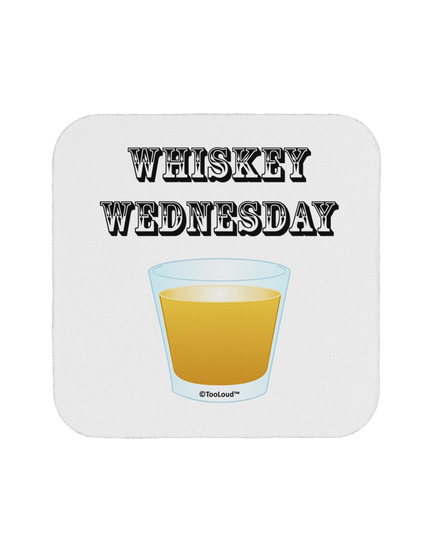 Whiskey Wednesday Design - Text Coaster by TooLoud-Coasters-TooLoud-White-Davson Sales