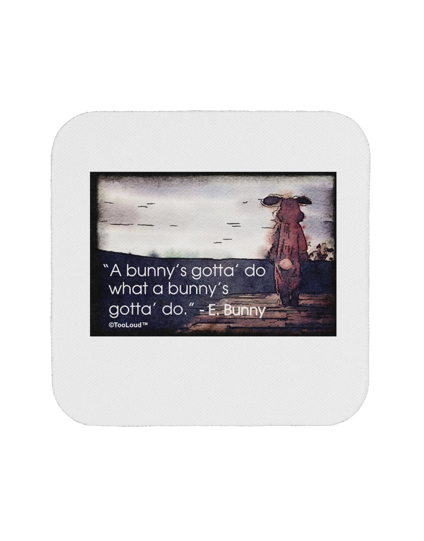 A Bunny's Gotta Do - Easter Bunny Coaster by TooLoud-Coasters-TooLoud-White-Davson Sales
