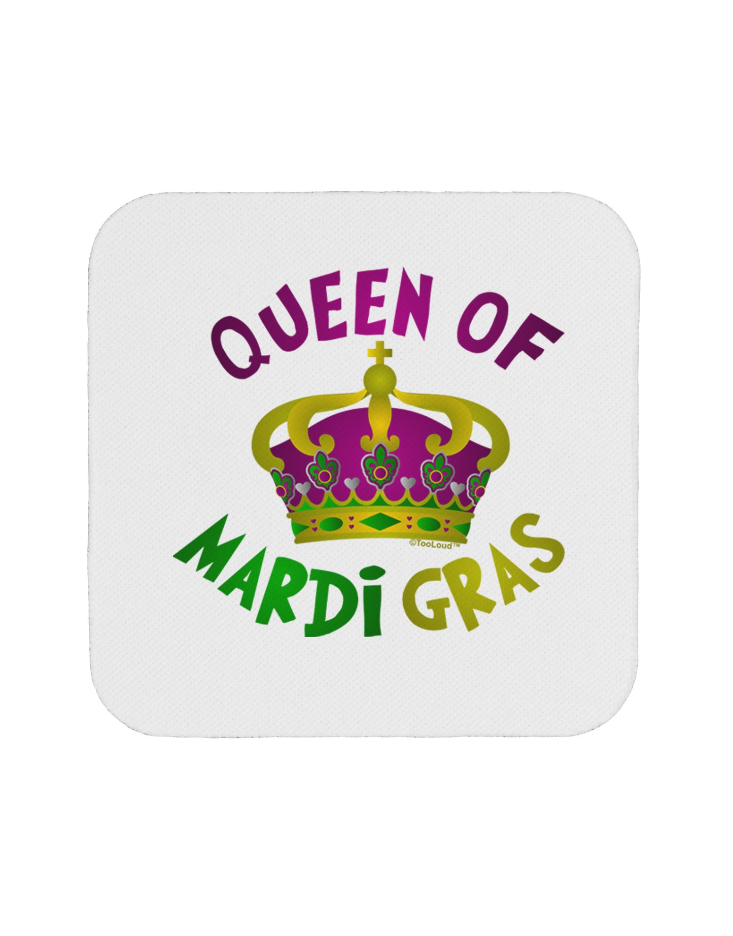 Queen Of Mardi Gras Coaster-Coasters-TooLoud-1-Davson Sales