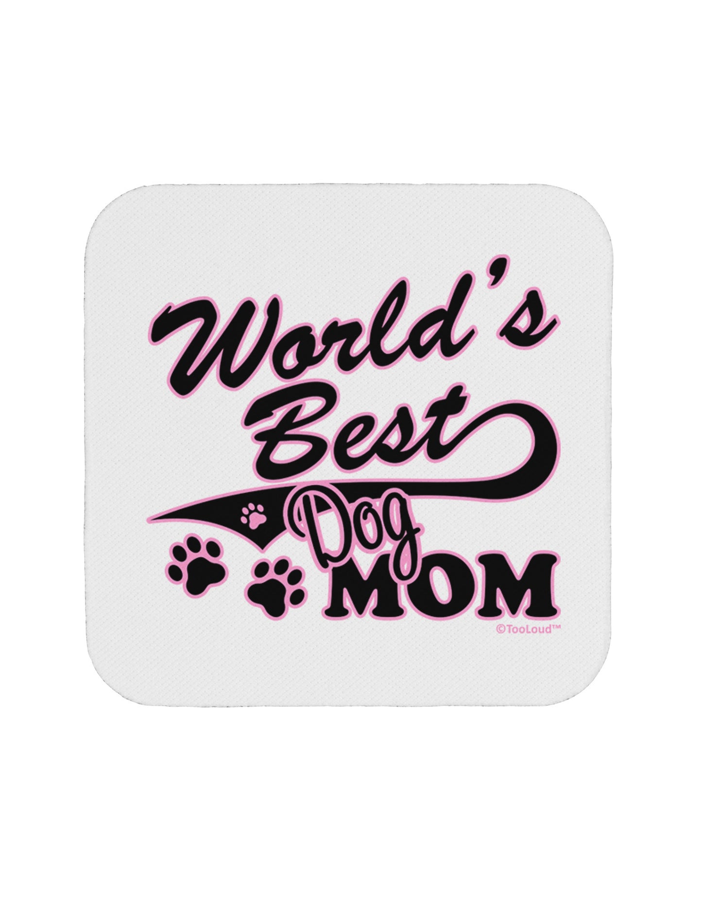 World's Best Dog Mom Coaster by TooLoud-Coasters-TooLoud-White-Davson Sales
