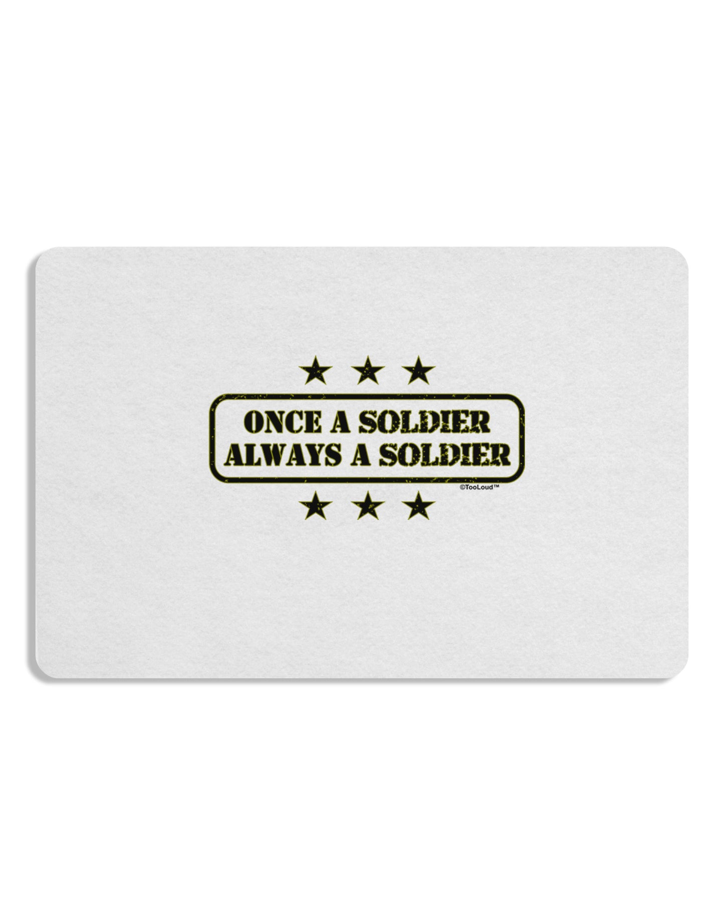 Always A Soldier Placemat Set of 4 Placemats-Placemat-TooLoud-White-Davson Sales