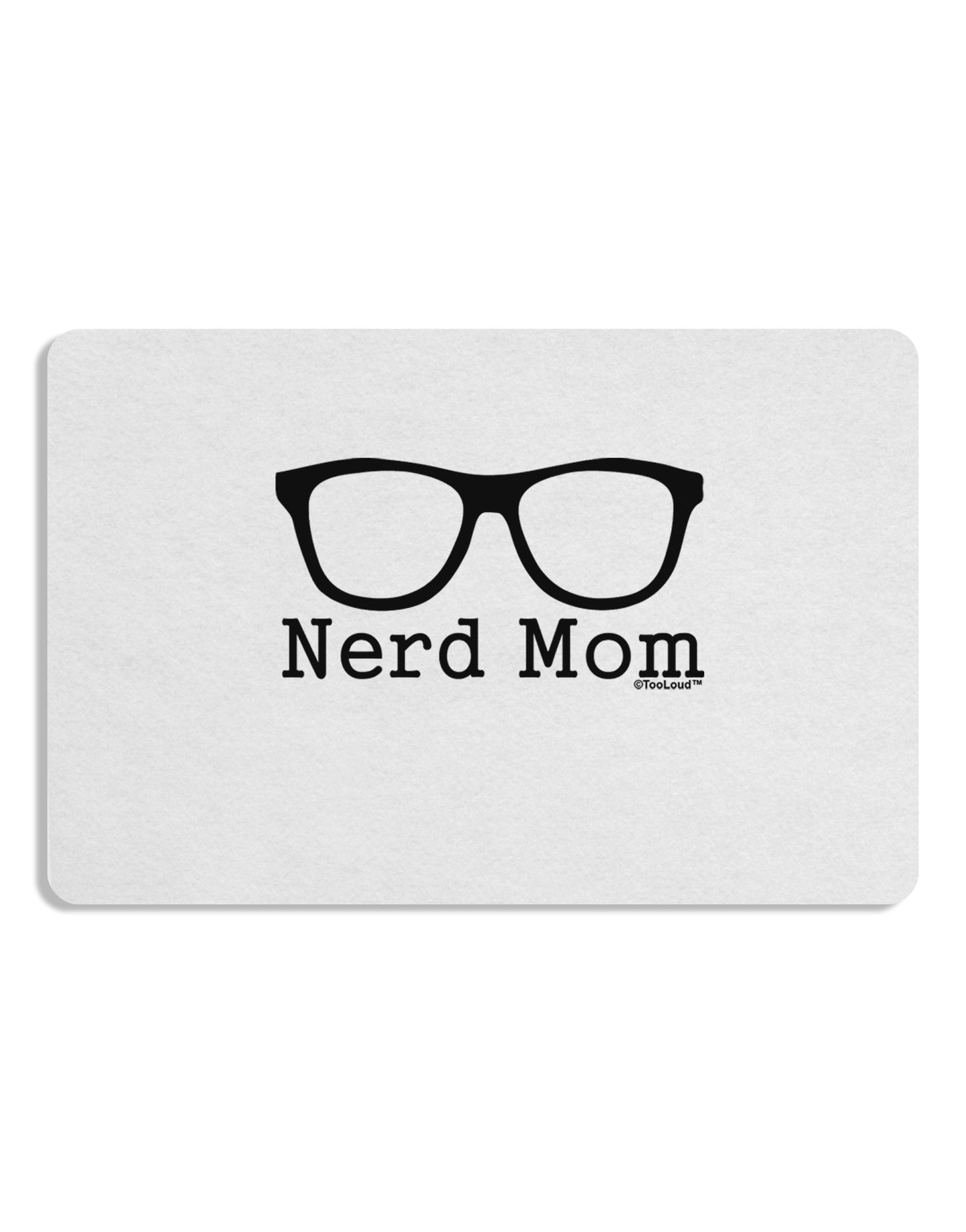Nerd Mom - Glasses Placemat by TooLoud Set of 4 Placemats-Placemat-TooLoud-White-Davson Sales
