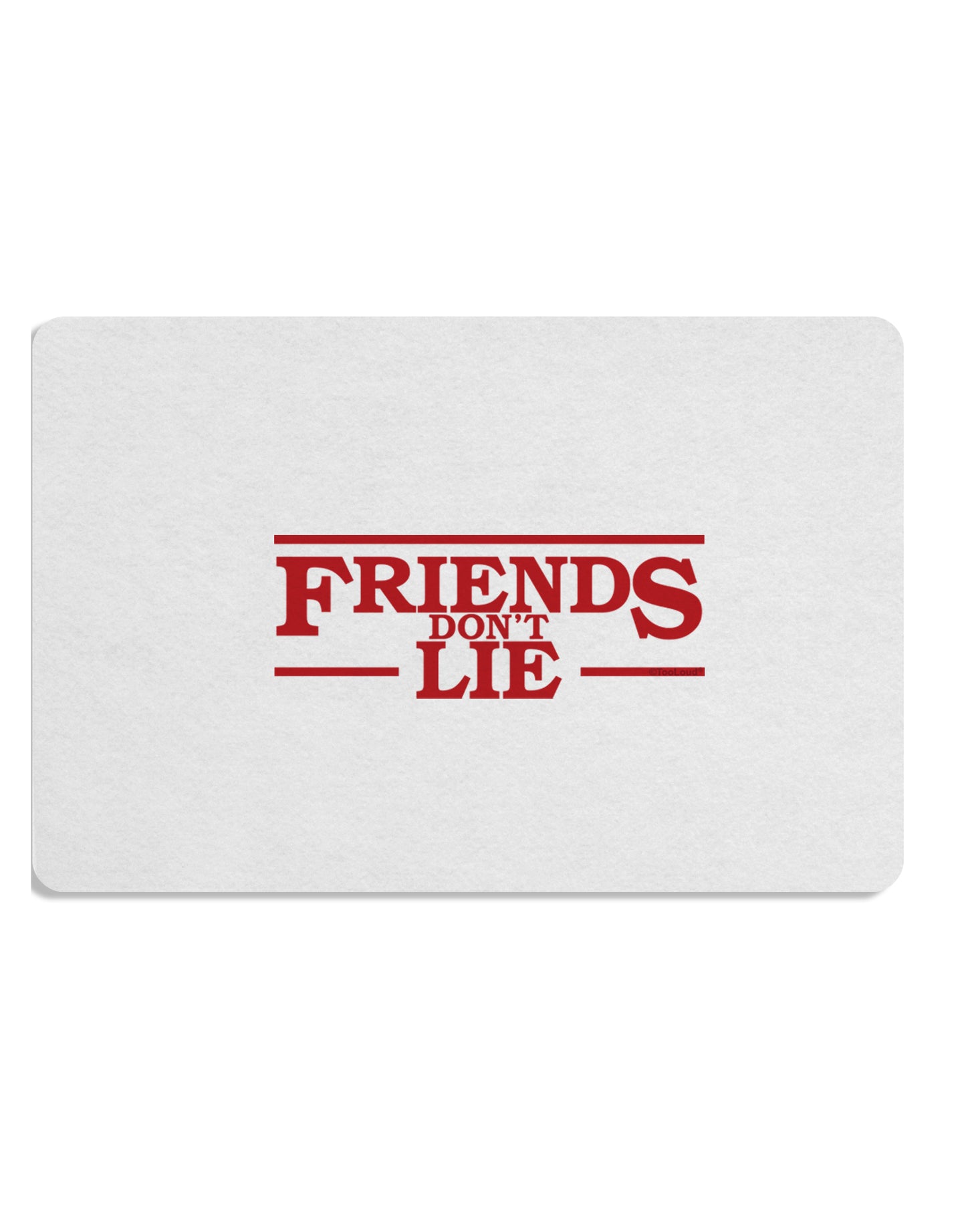 Friends Don't Lie Placemat by TooLoud Set of 4 Placemats-Placemat-TooLoud-White-Davson Sales