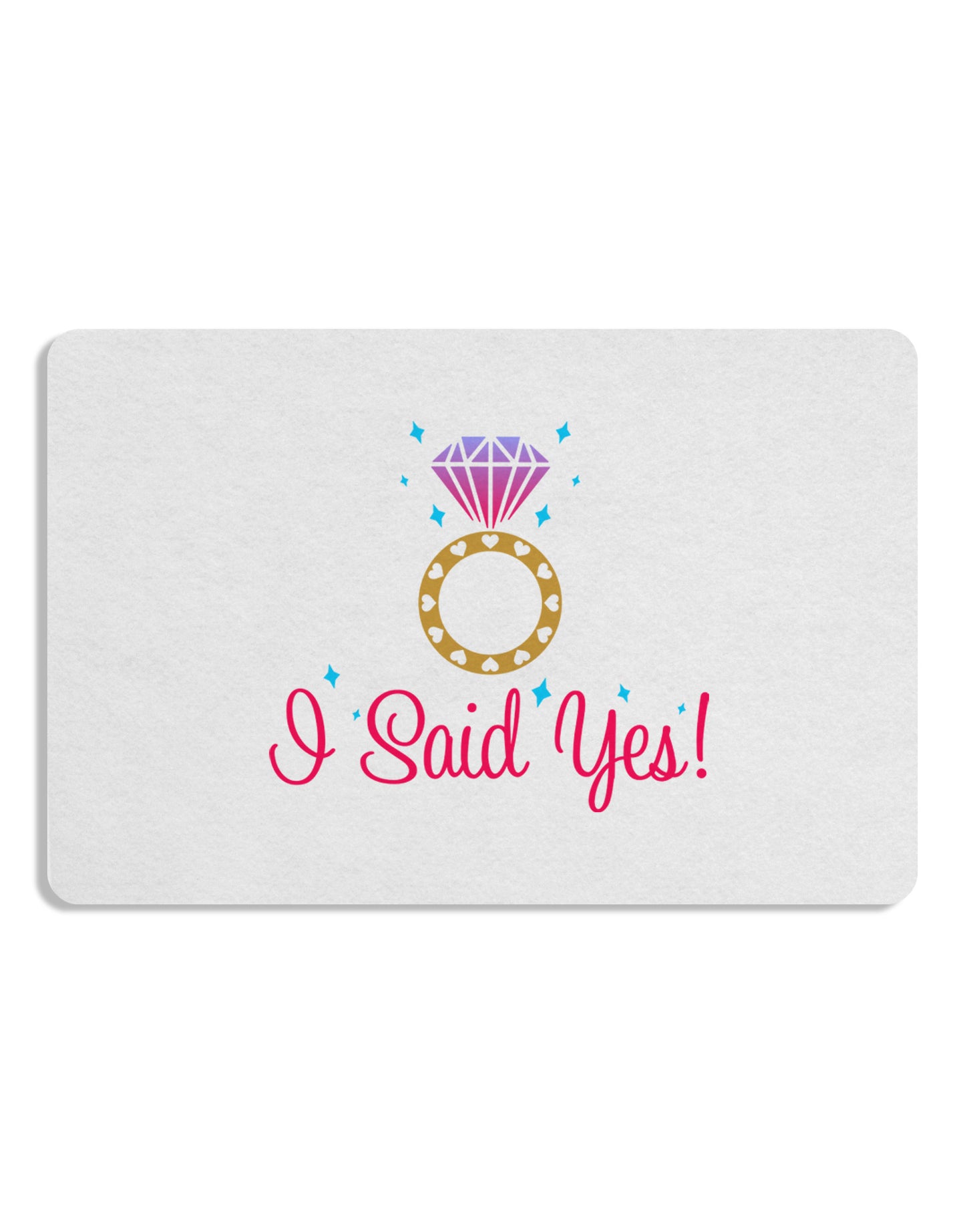 I Said Yes - Diamond Ring - Color Placemat Set of 4 Placemats-Placemat-TooLoud-White-Davson Sales