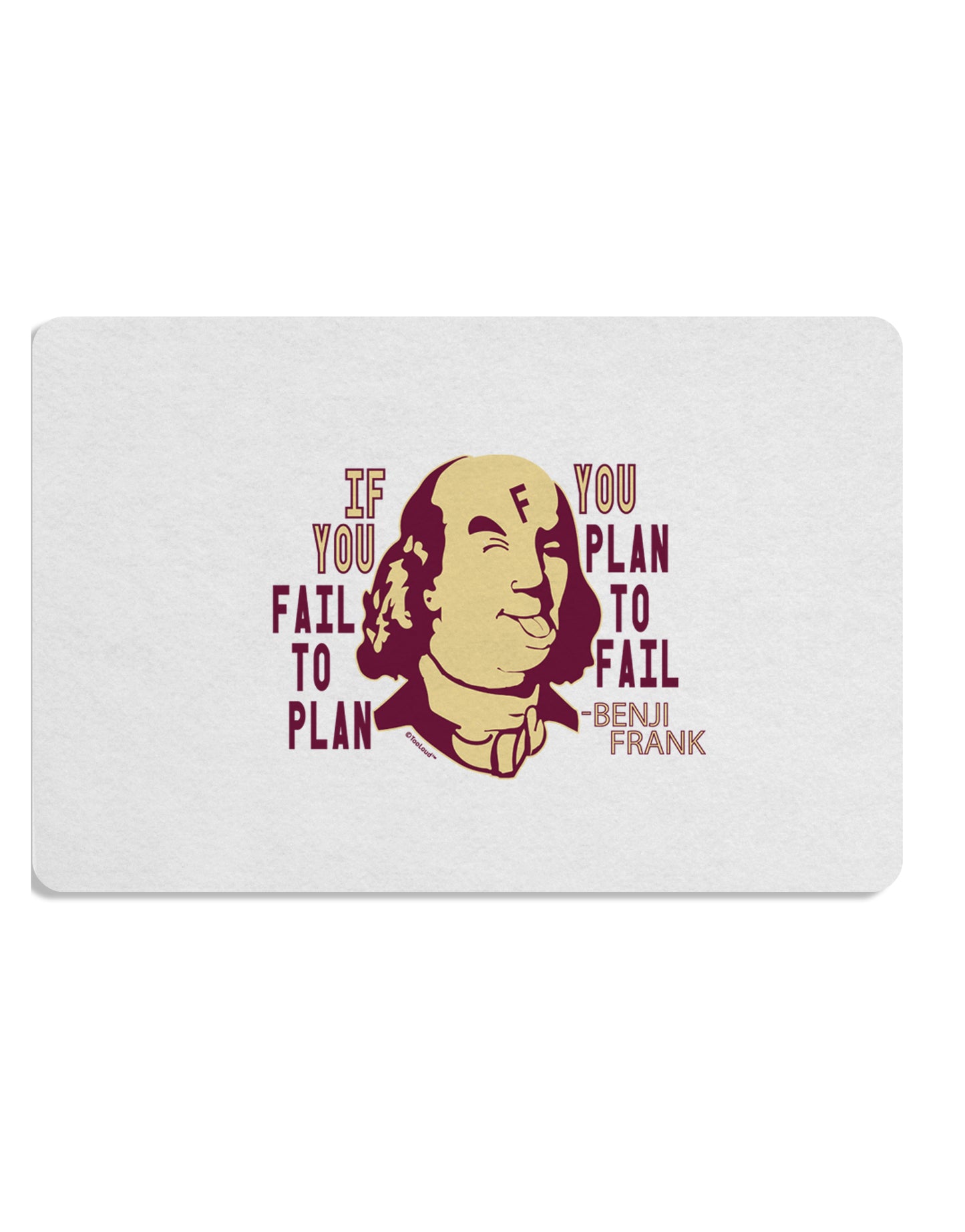 TooLoud If you Fail to Plan, you Plan to Fail-Benjamin Franklin Placemat Set of 4 Placemats Multi-pack-Placemat-TooLoud-Davson Sales