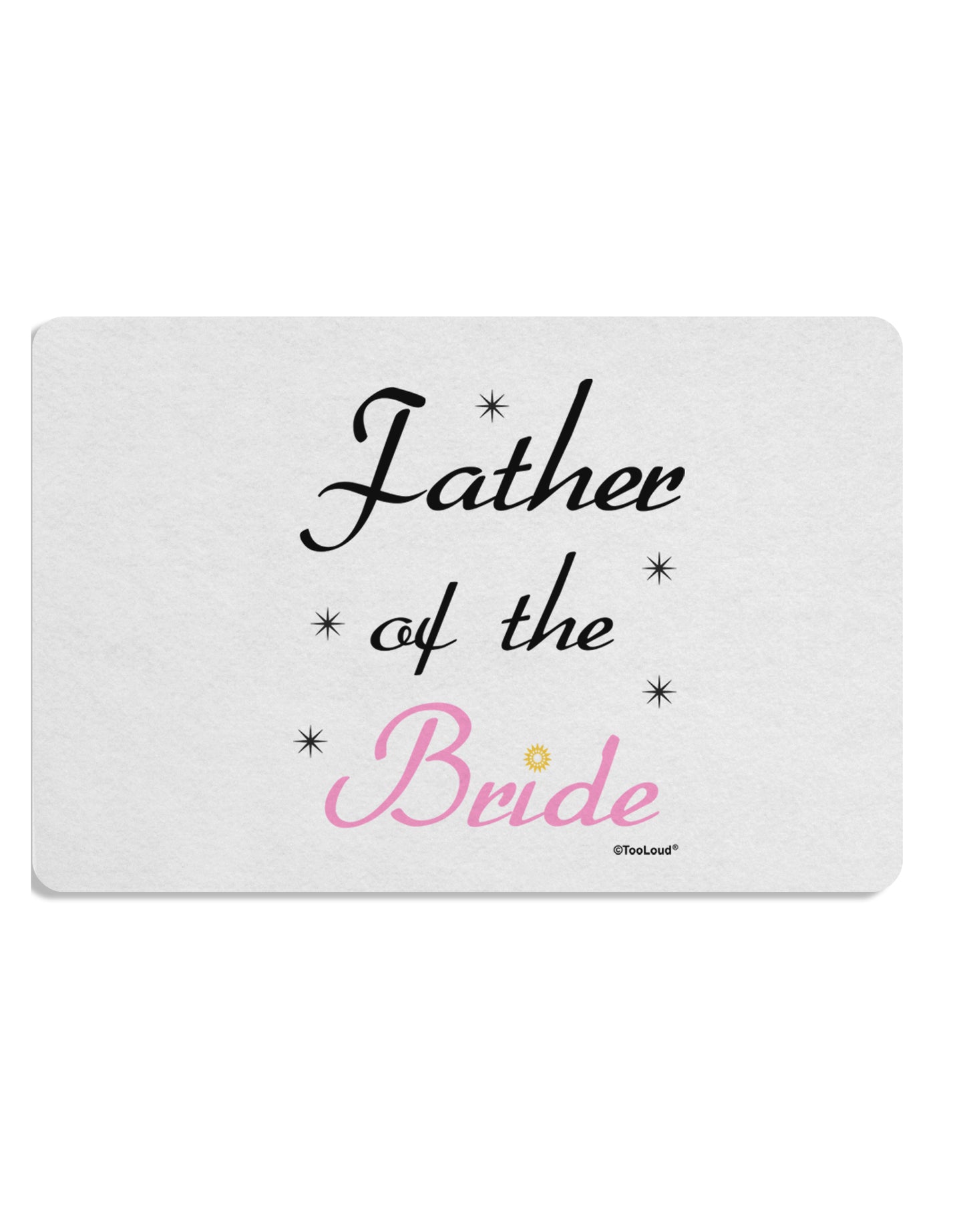 Father of the Bride wedding Placemat by TooLoud Set of 4 Placemats-Placemat-TooLoud-White-Davson Sales