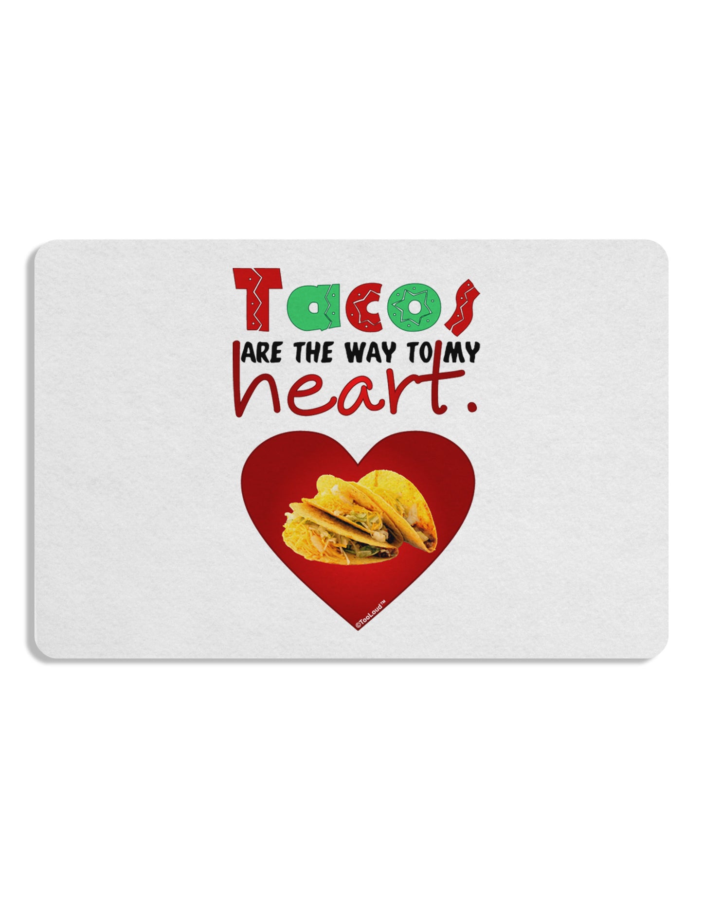 Tacos Are the Way To My Heart Placemat Set of 4 Placemats-Placemat-TooLoud-White-Davson Sales
