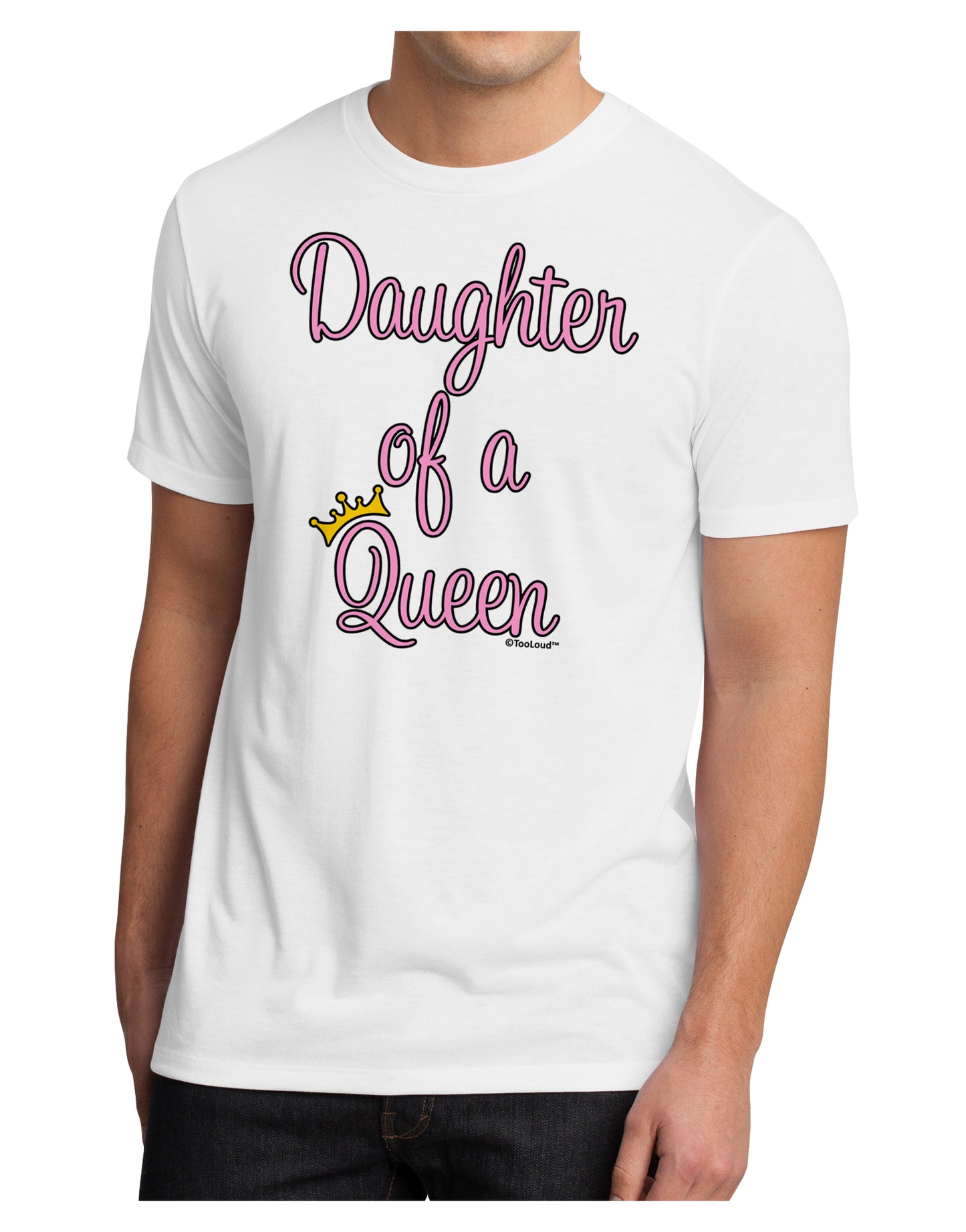 Daughter of a Queen - Matching Mom and Daughter Design Men's Sublimate Tee by TooLoud-TooLoud-White-Small-Davson Sales