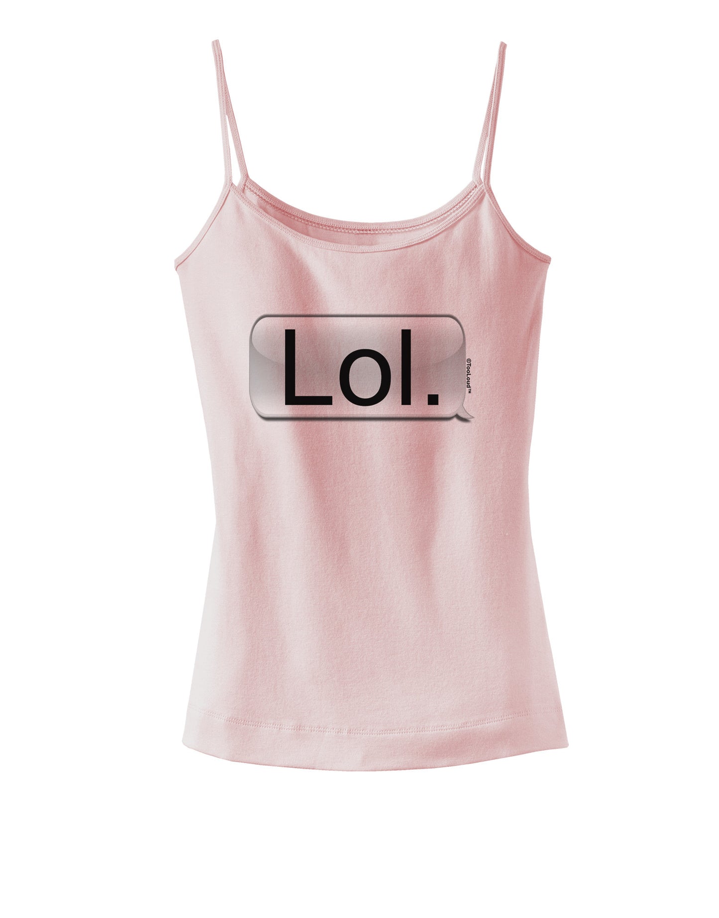 Lol Text Bubble Spaghetti Strap Tank-Womens Spaghetti Strap Tanks-TooLoud-SoftPink-X-Small-Davson Sales