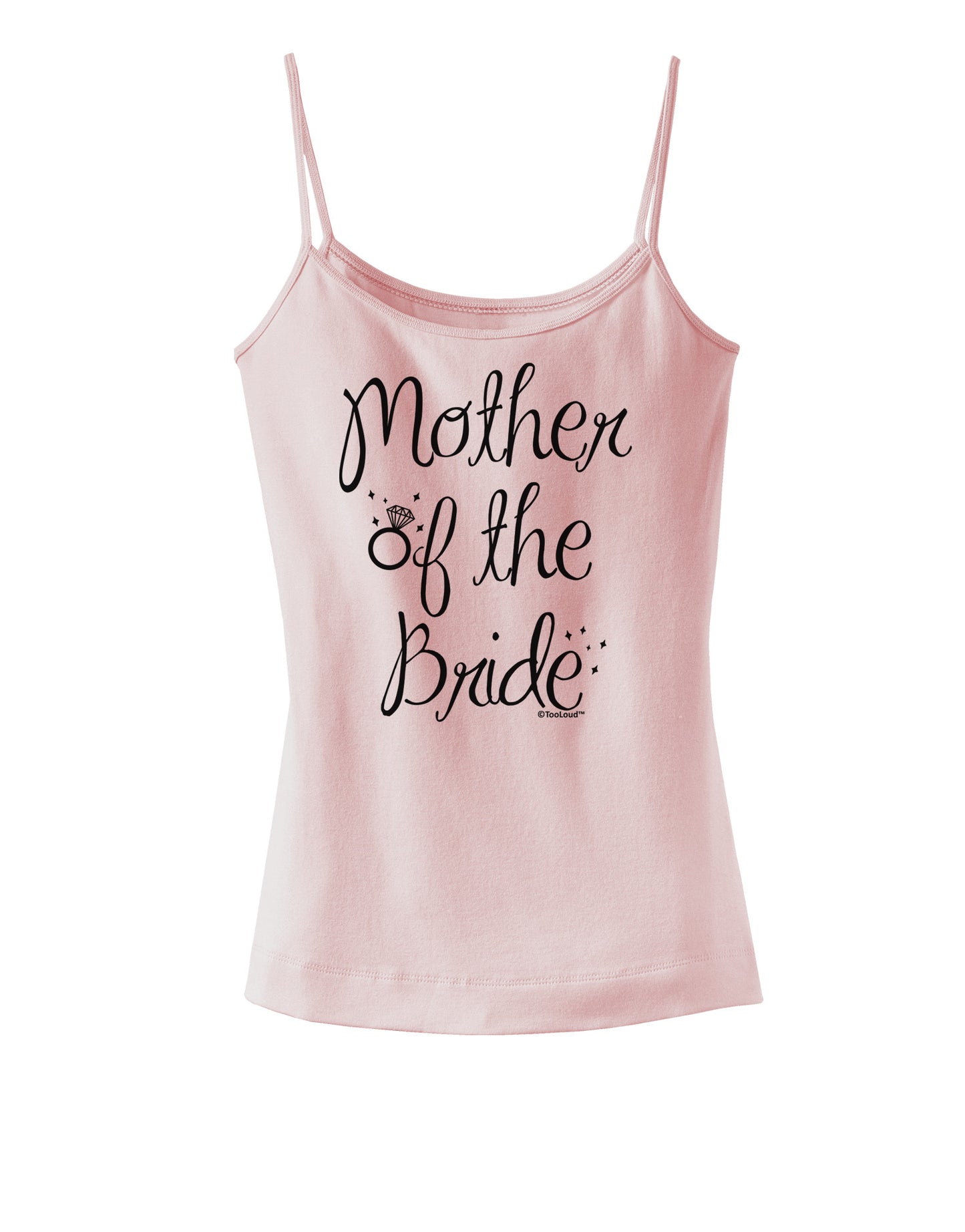 Mother of the Bride - Diamond Spaghetti Strap Tank-Womens Spaghetti Strap Tanks-TooLoud-SoftPink-X-Small-Davson Sales