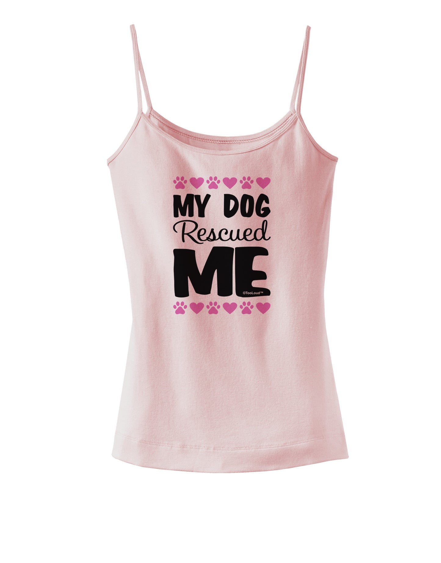 My Dog Rescued Me Spaghetti Strap Tank-Womens Spaghetti Strap Tanks-TooLoud-SoftPink-X-Small-Davson Sales
