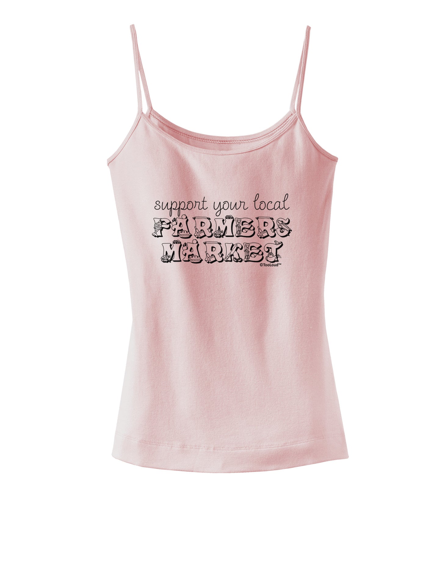 Support Your Local Farmers Market Spaghetti Strap Tank-Womens Spaghetti Strap Tanks-TooLoud-SoftPink-X-Small-Davson Sales