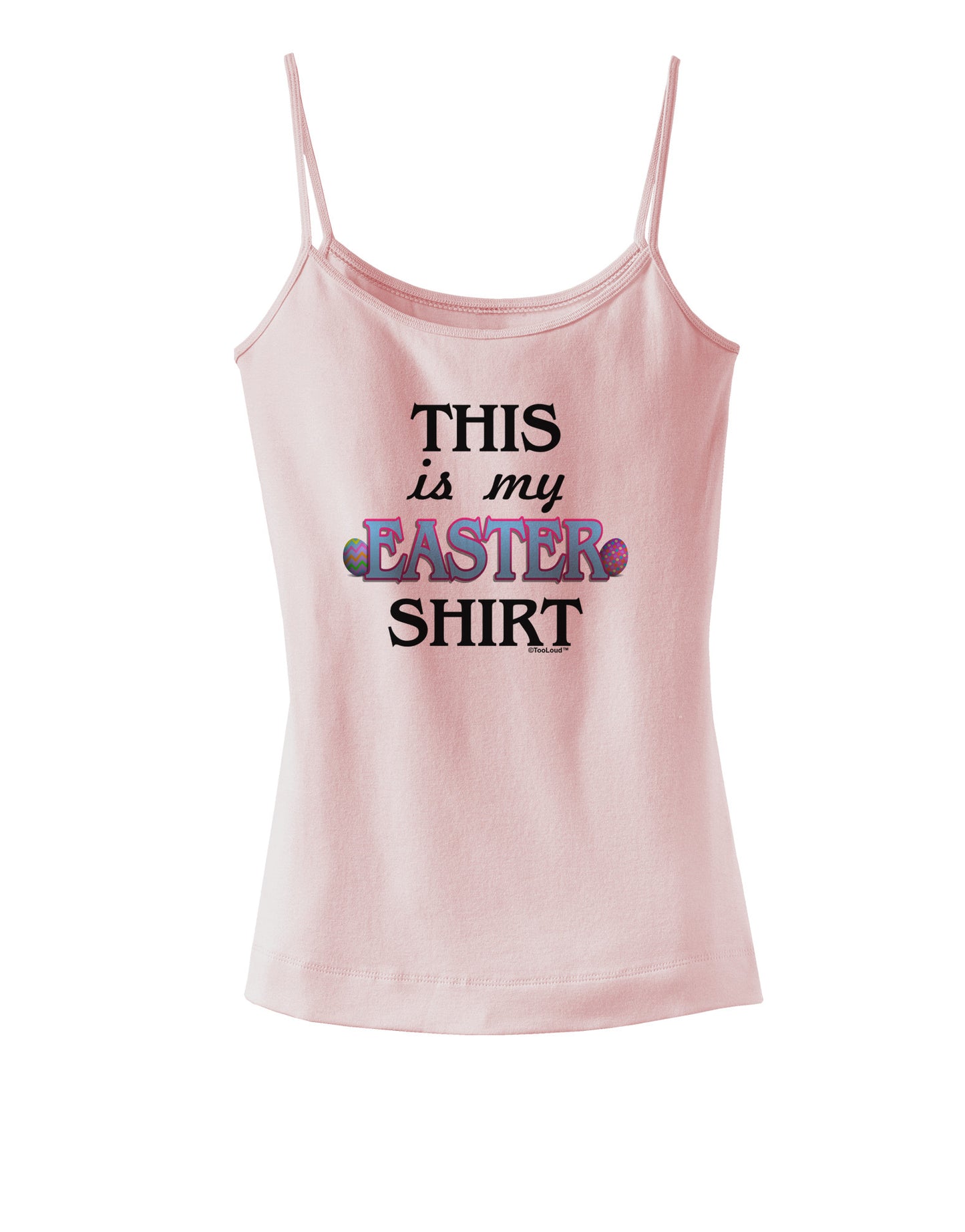 This Is My Easter Shirt Spaghetti Strap Tank-Womens Spaghetti Strap Tanks-TooLoud-SoftPink-X-Small-Davson Sales