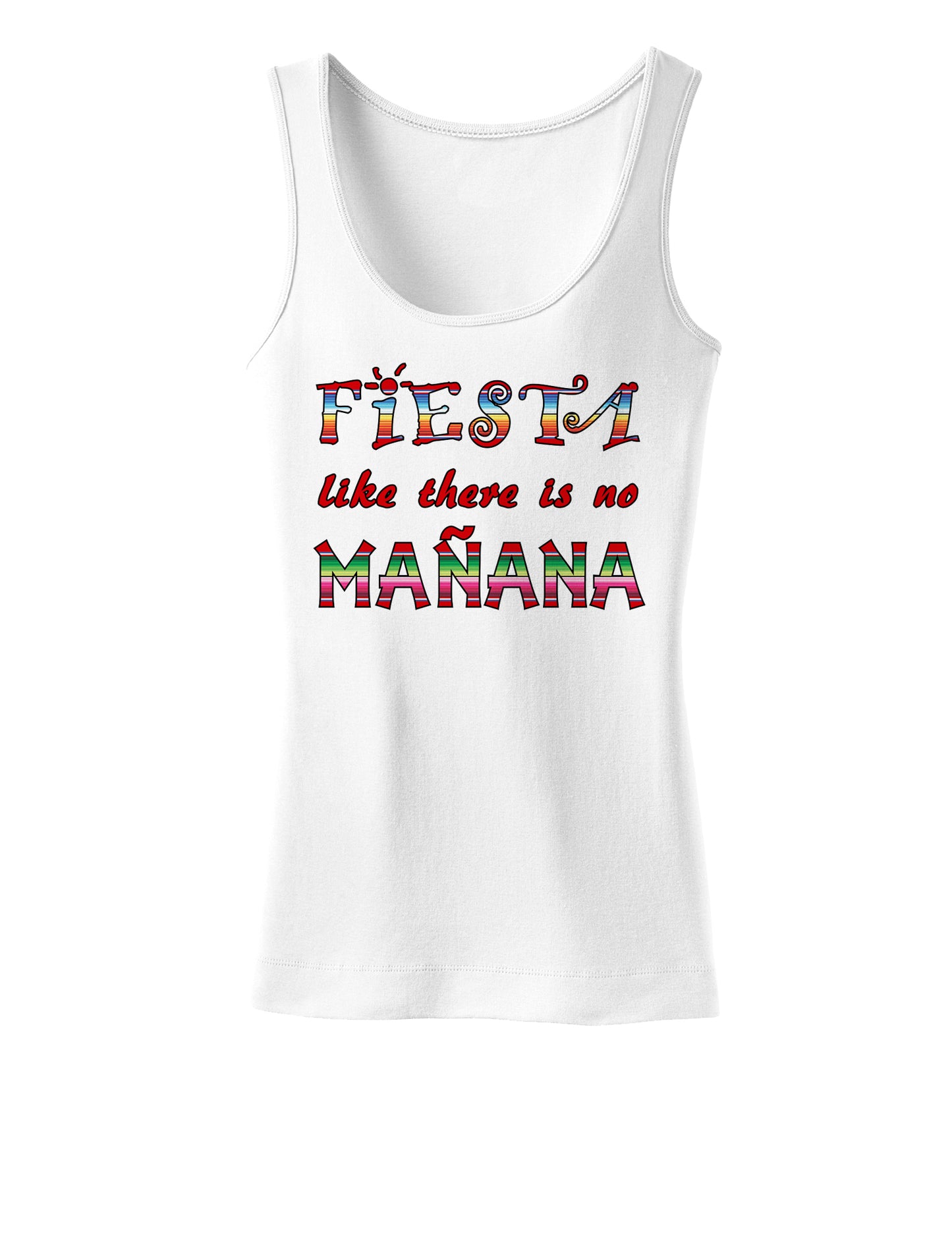 Fiesta Like There's No Manana Womens Tank Top-Womens Tank Tops-TooLoud-White-X-Small-Davson Sales