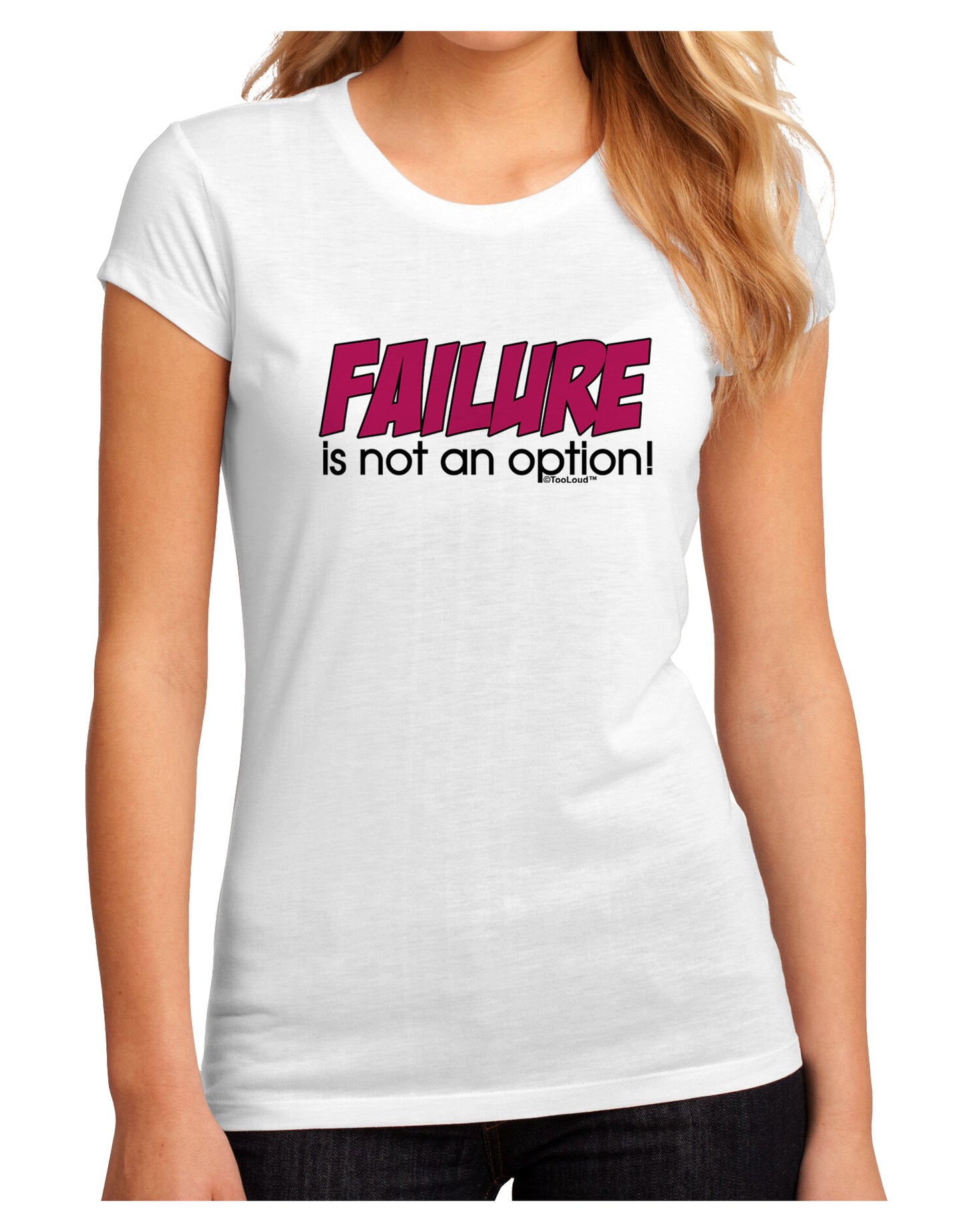 Failure Is Not An Option Juniors Sublimate Tee by TooLoud-Womens T-Shirt-TooLoud-White-Small-Davson Sales