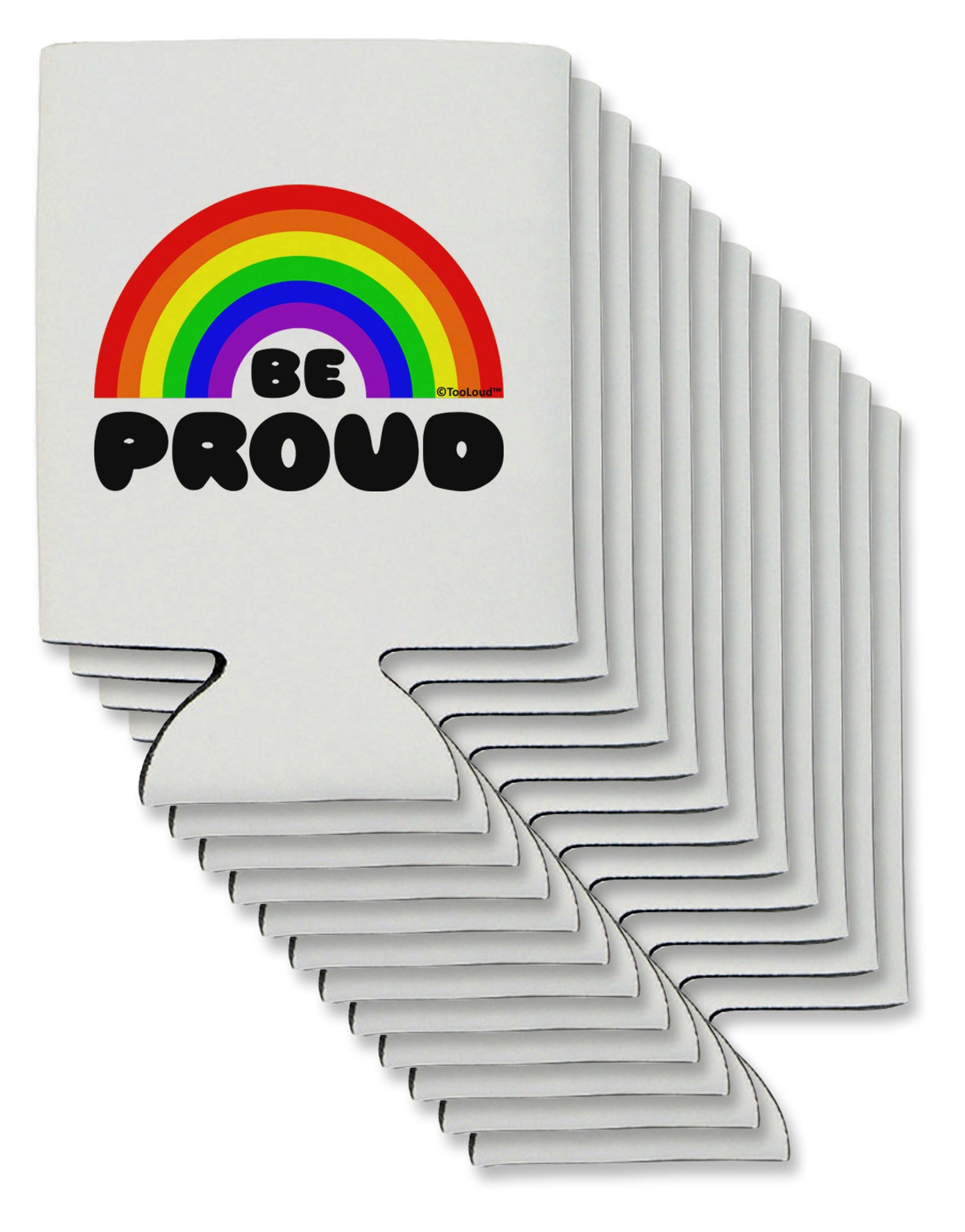 TooLoud Rainbow - Be Proud Gay Pride Can / Bottle Insulator Coolers-Can Coolie-TooLoud-12-Davson Sales