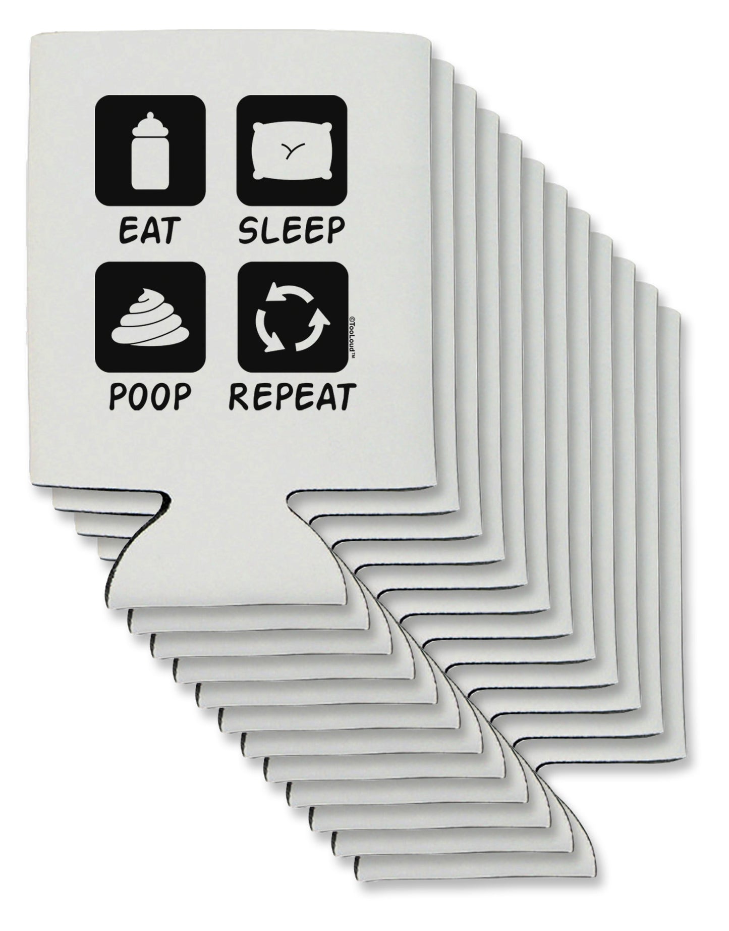 Eat Sleep Poop Repeat Can / Bottle Insulator Coolers-Can Coolie-TooLoud-12-Davson Sales