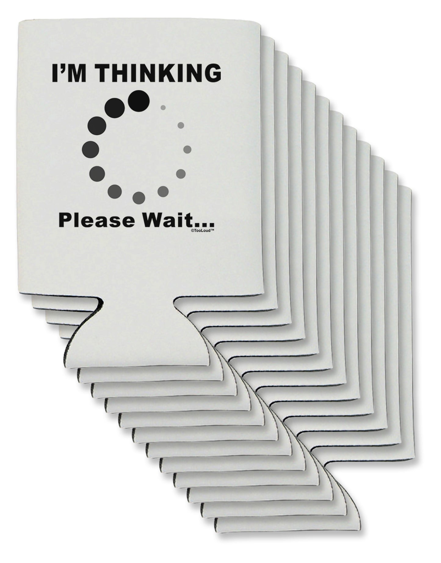 Thinking Please Wait Can / Bottle Insulator Coolers-Can Coolie-TooLoud-12-Davson Sales