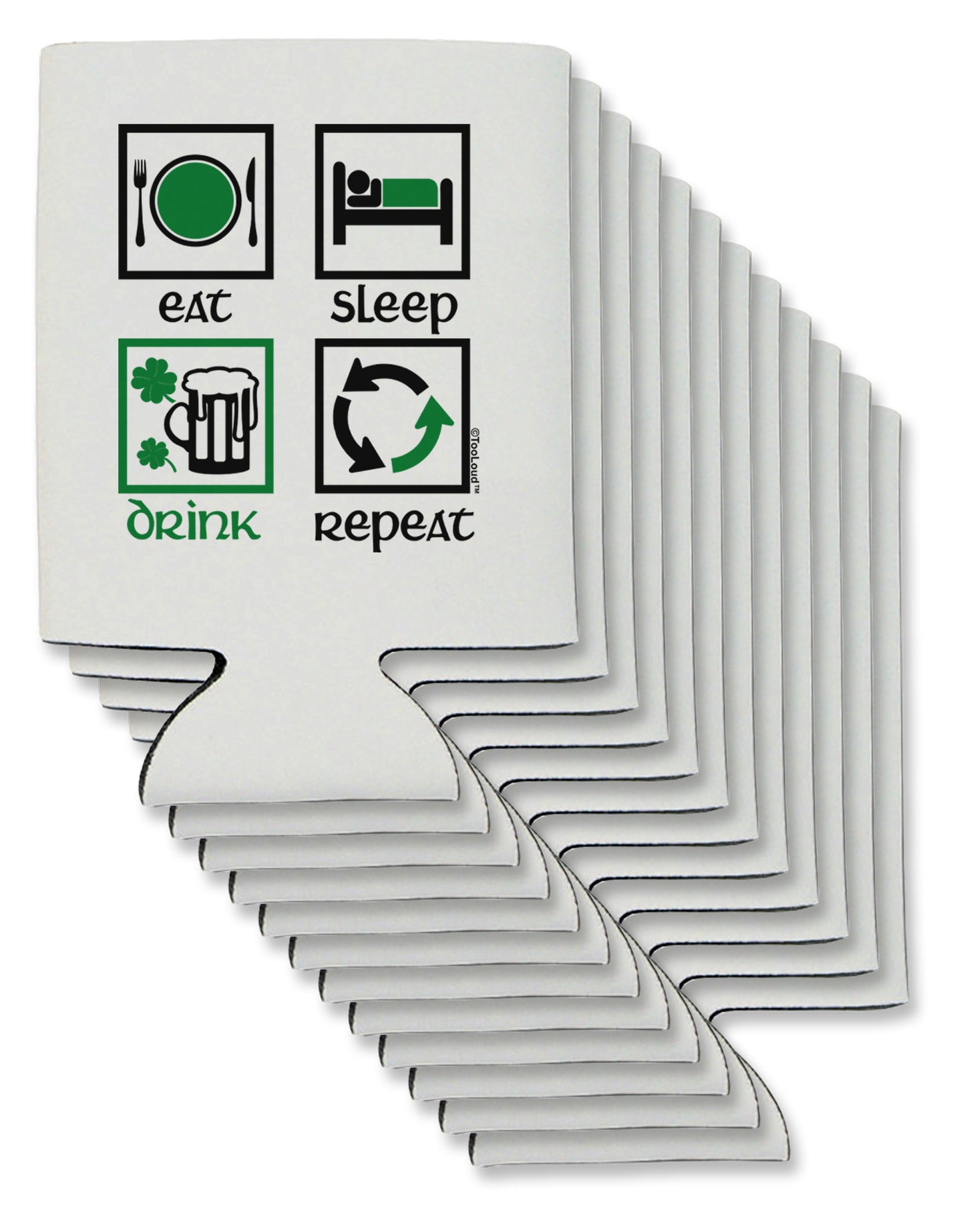 Eat Sleep Drink Green Beer Repeat Can / Bottle Insulator Coolers-Can Coolie-TooLoud-12-Davson Sales