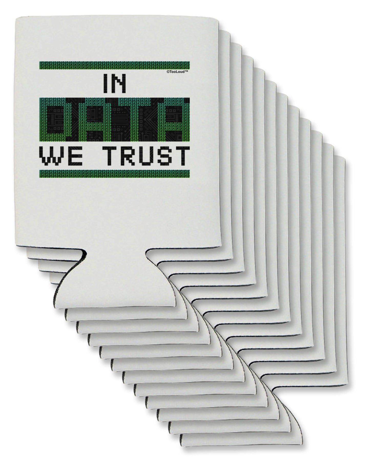 In Data We Trust Can / Bottle Insulator Coolers-Can Coolie-TooLoud-12-Davson Sales