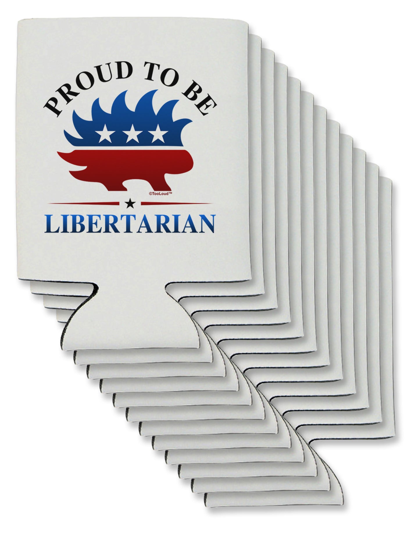 Proud To Be Libertarian Can / Bottle Insulator Coolers-Can Coolie-TooLoud-12-Davson Sales