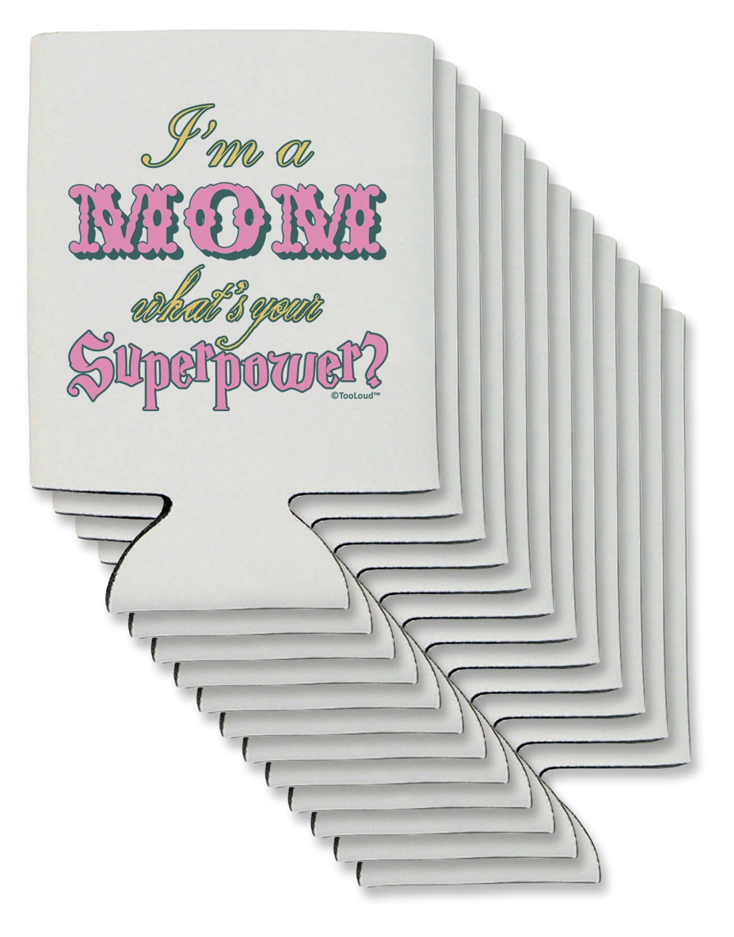 I'm a Mom - What's Your Superpower - Pink Can / Bottle Insulator Coolers by TooLoud-Can Coolie-TooLoud-12-Davson Sales