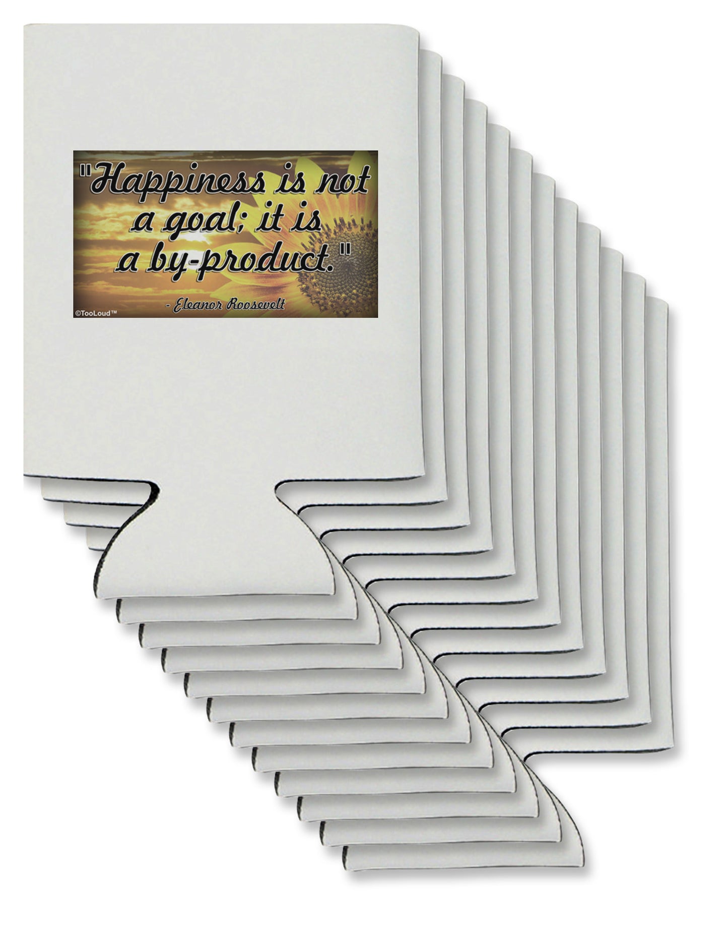 Happiness Is Not A Goal Can / Bottle Insulator Coolers by TooLoud-Can Coolie-TooLoud-12-Davson Sales