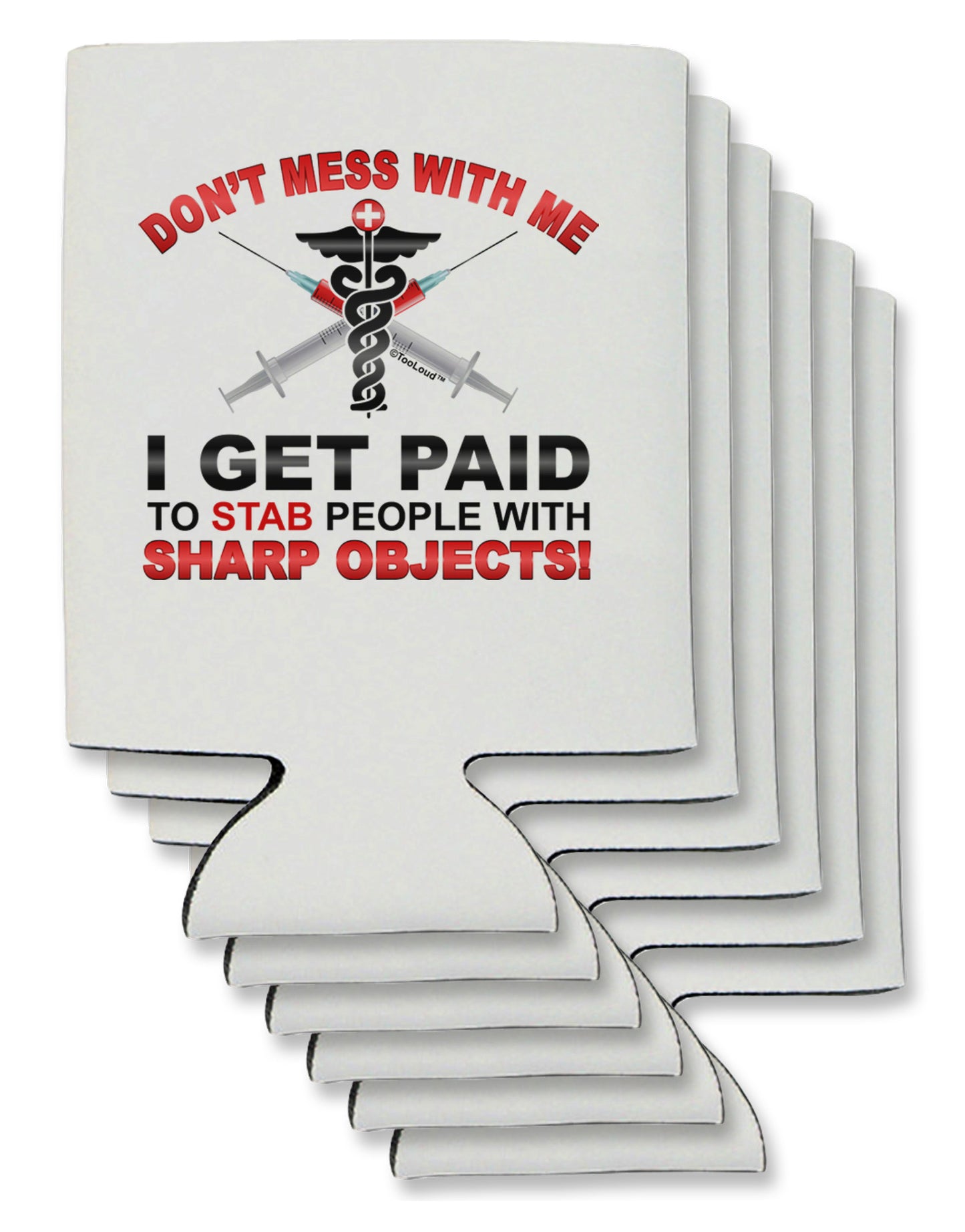 Nurse - Don't Mess With Me Can / Bottle Insulator Coolers-Can Coolie-TooLoud-6-Davson Sales