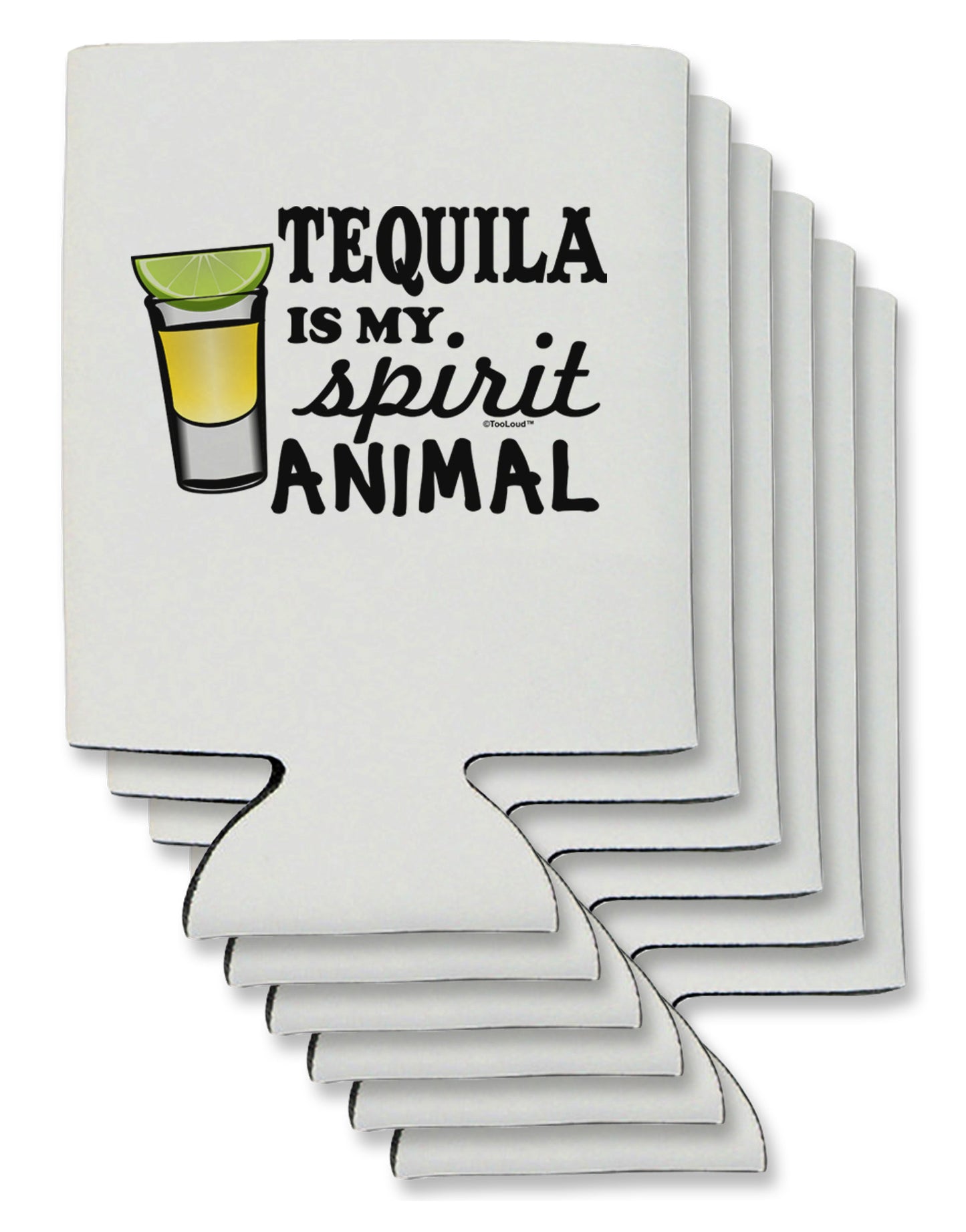 Tequila Is My Spirit Animal Can / Bottle Insulator Coolers-Can Coolie-TooLoud-6-Davson Sales