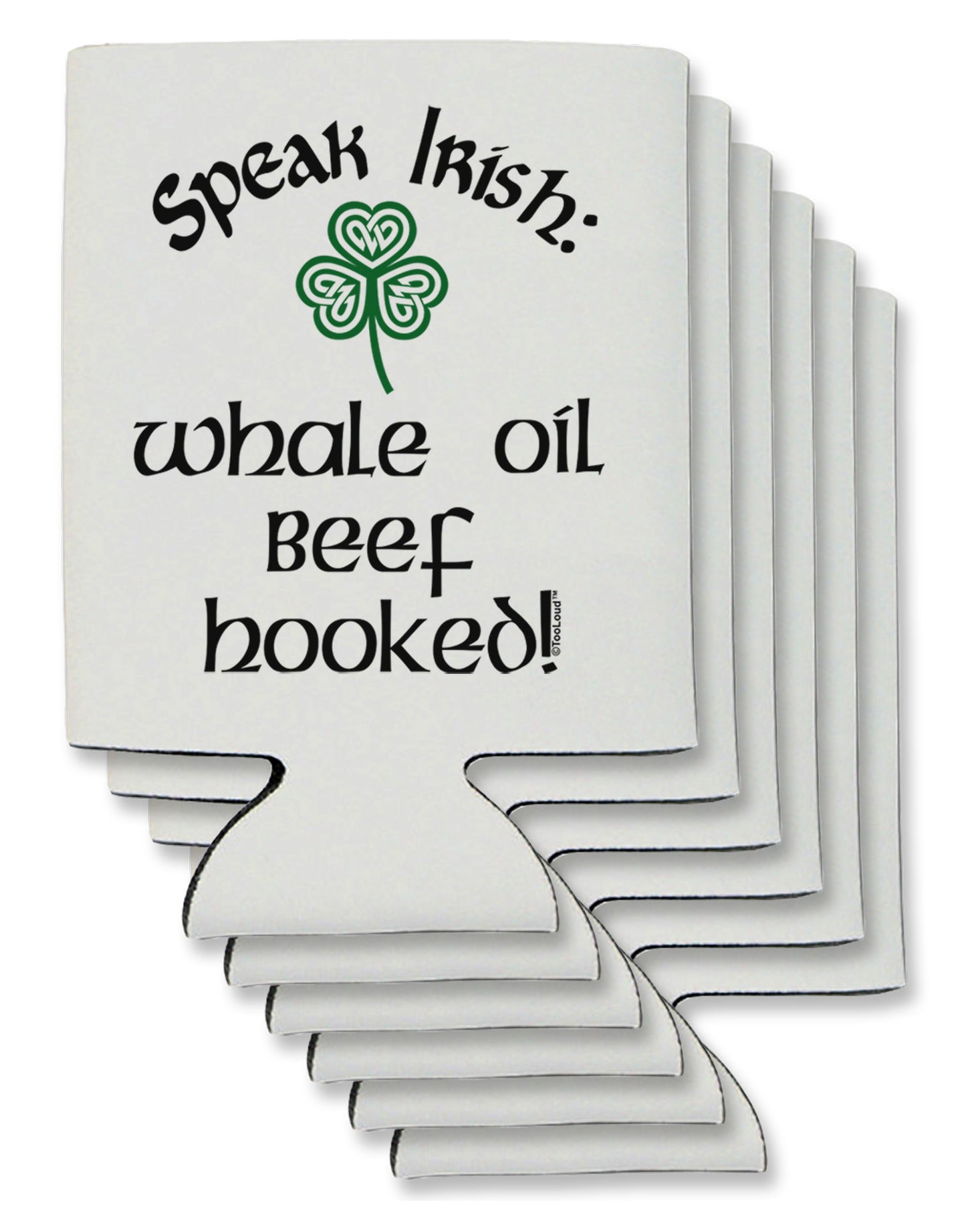 Speak Irish - Whale Oil Beef Hooked Can / Bottle Insulator Coolers-Can Coolie-TooLoud-6-Davson Sales