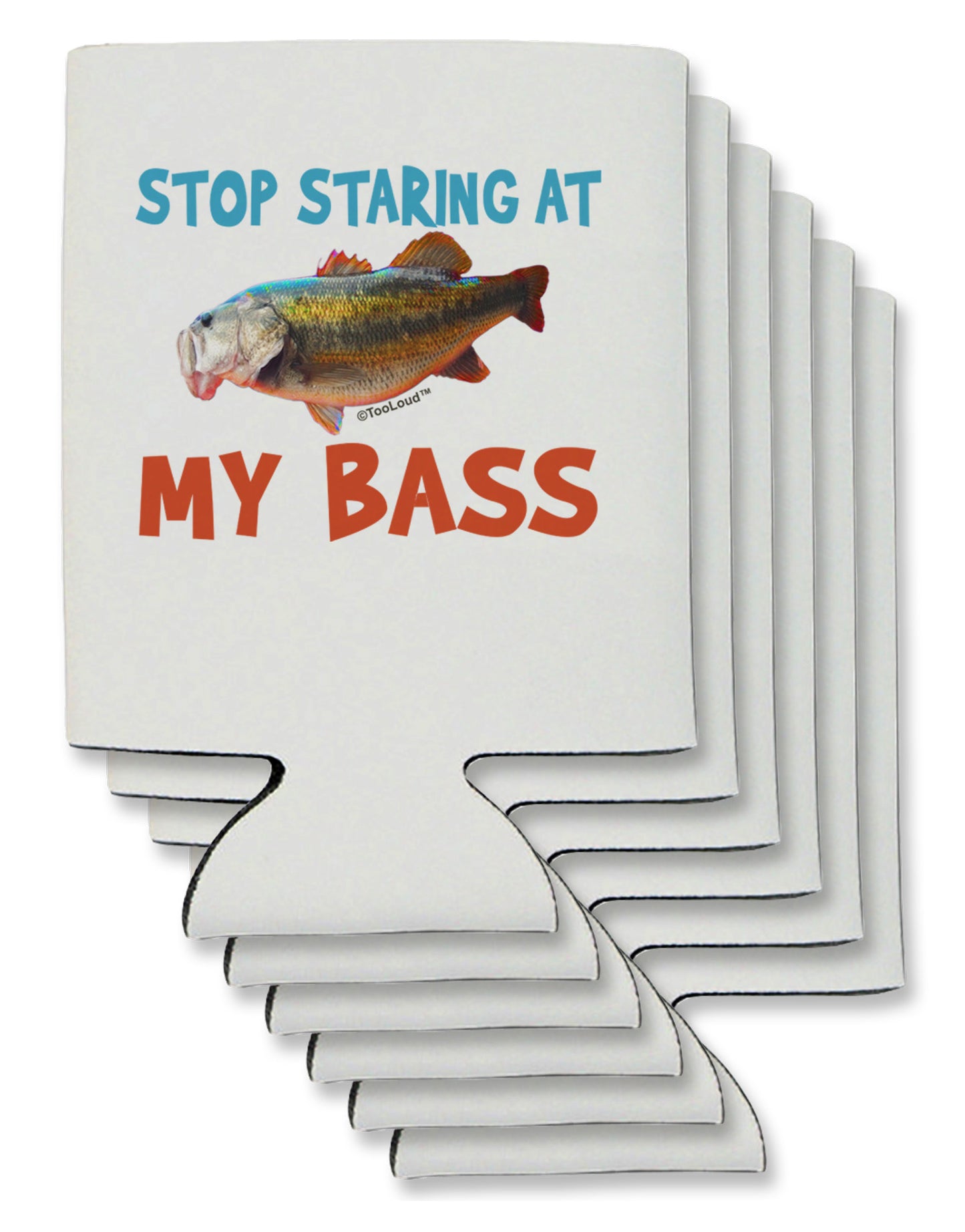 Stop Staring At My Bass Can / Bottle Insulator Coolers-Can Coolie-TooLoud-6-Davson Sales