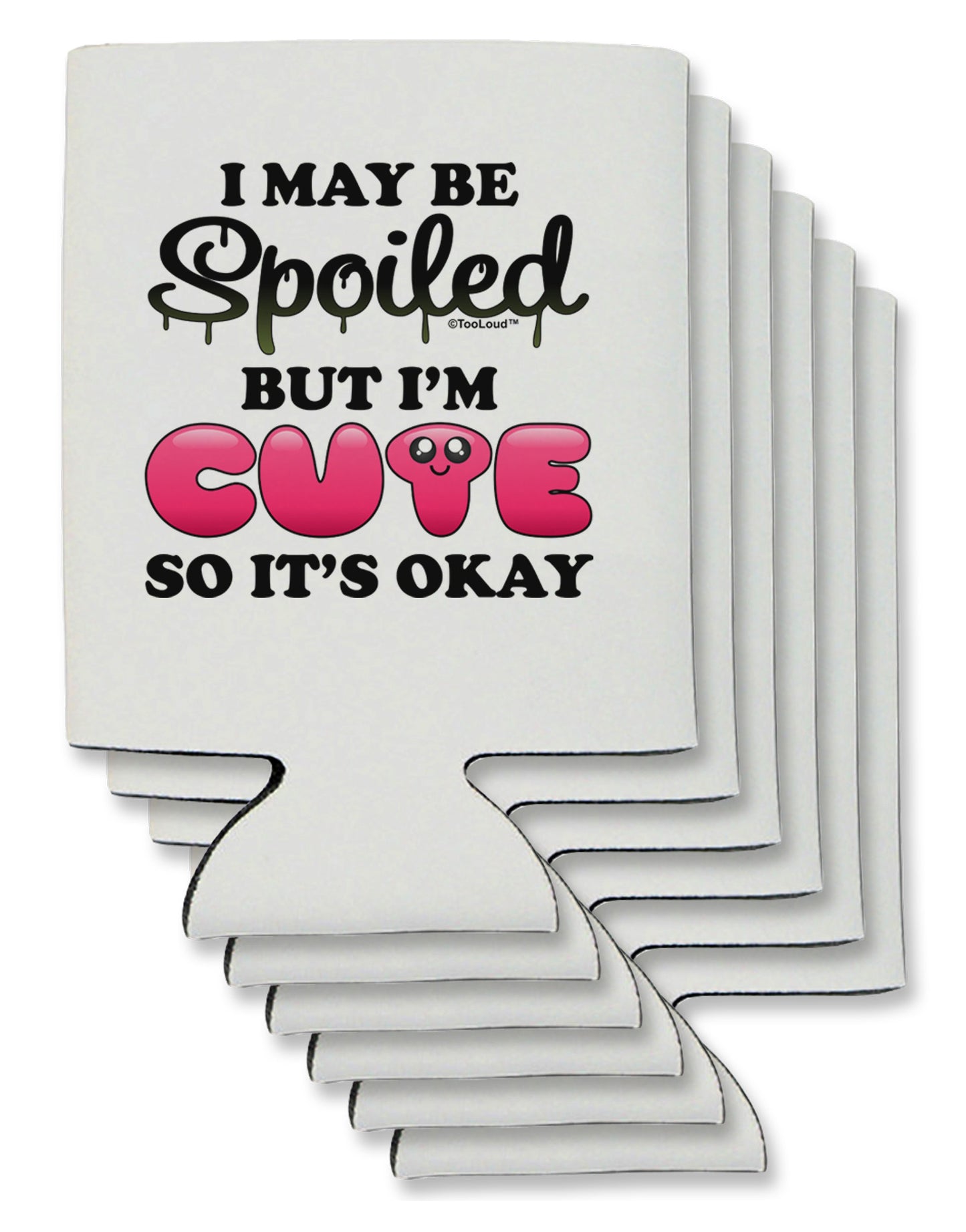Spoiled But Cute Pink Can / Bottle Insulator Coolers-Can Coolie-TooLoud-6-Davson Sales