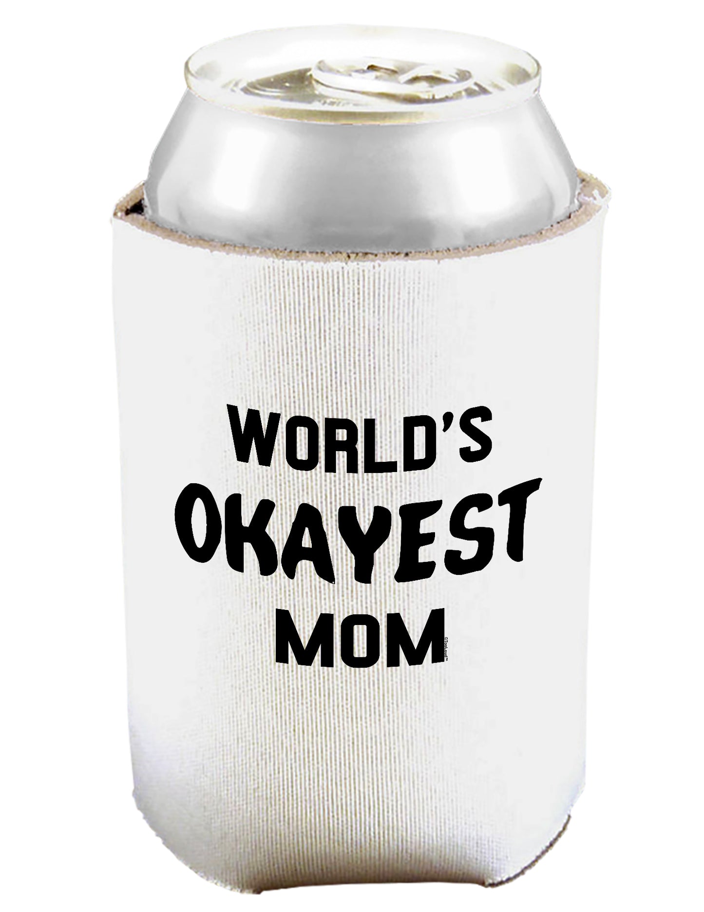 World's Okayest Mom Can and Bottle Insulator Koozie-Koozie-TooLoud-White-Davson Sales