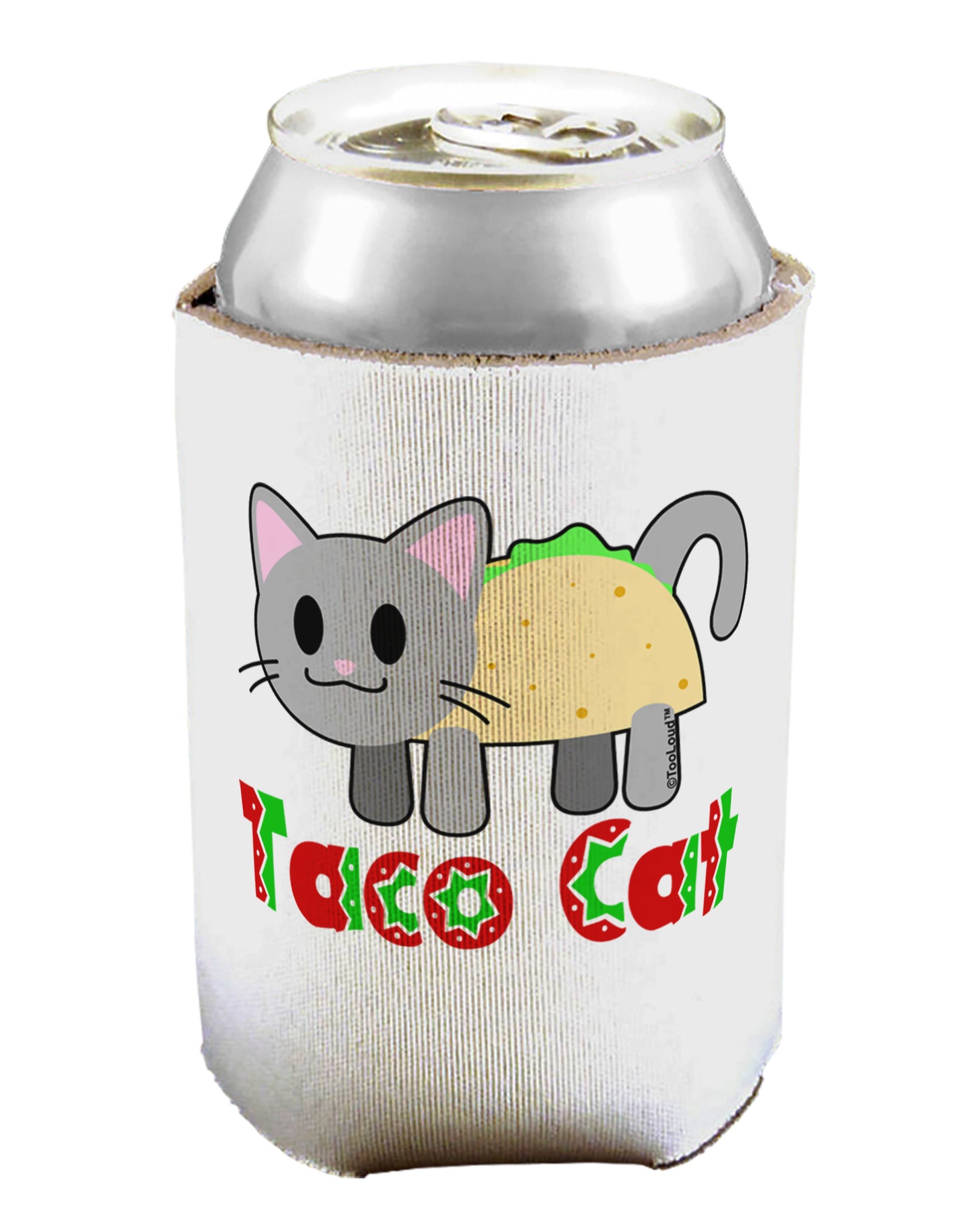 Cute Taco Cat Design Text Can / Bottle Insulator Coolers by TooLoud-Can Coolie-TooLoud-1-Davson Sales