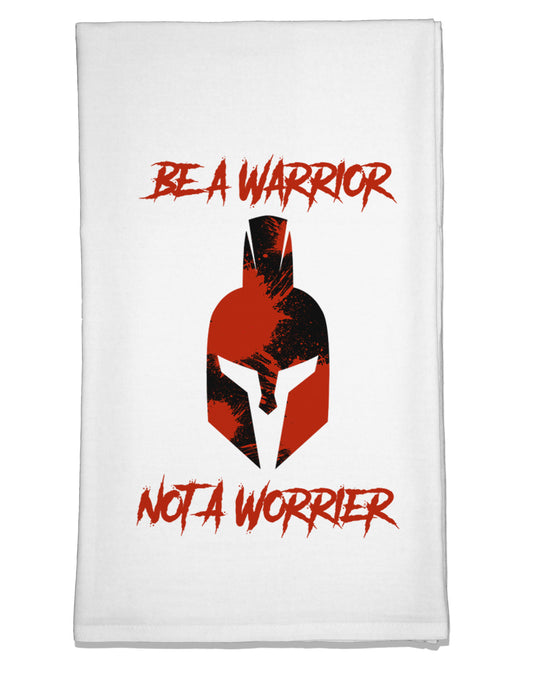 Be a Warrior Not a Worrier Flour Sack Dish Towel by TooLoud-TooLoud-White-Davson Sales