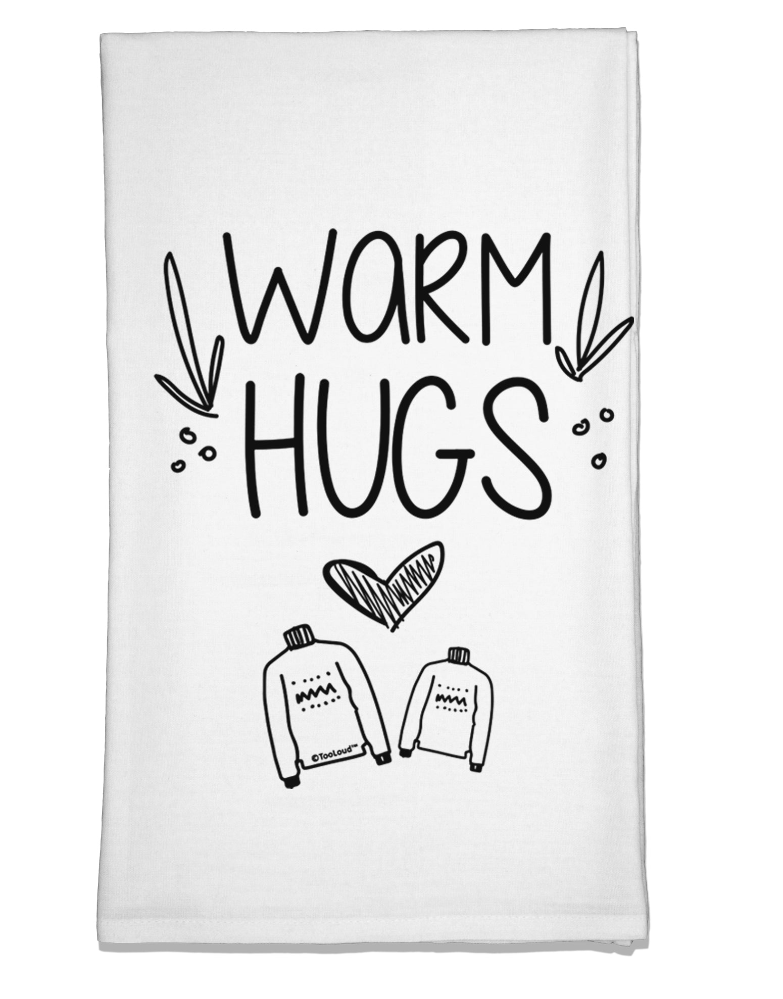 Warm Hugs Flour Sack Dish Towel-Flour Sack Dish Towel-TooLoud-Davson Sales