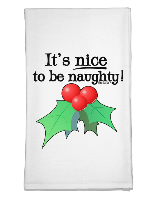 Nice to be Naughty Flour Sack Dish Towels-Flour Sack Dish Towel-TooLoud-White-Davson Sales