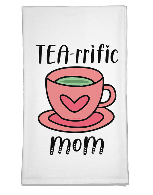 TEA-RRIFIC Mom Flour Sack Dish Towel-Flour Sack Dish Towel-TooLoud-Davson Sales